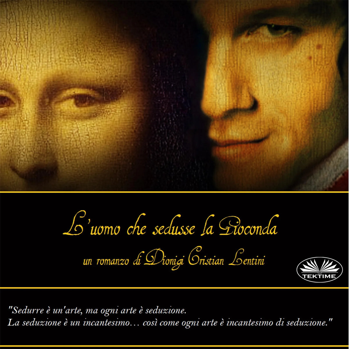 L'Uomo Che Sedusse La Gioconda