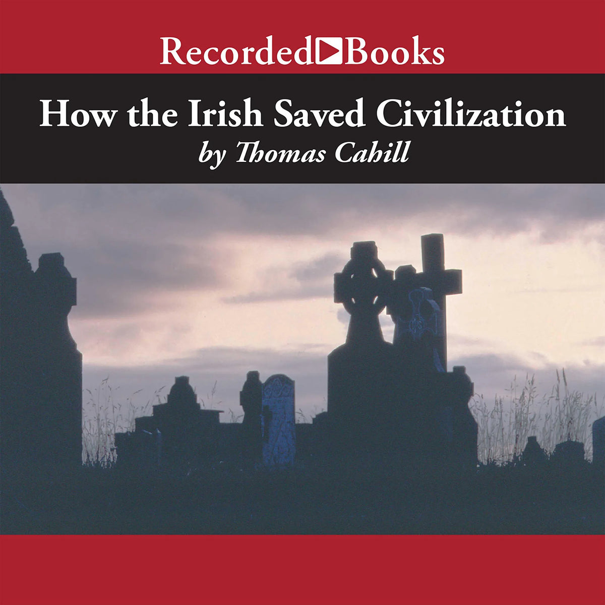 How the Irish Saved Civilization