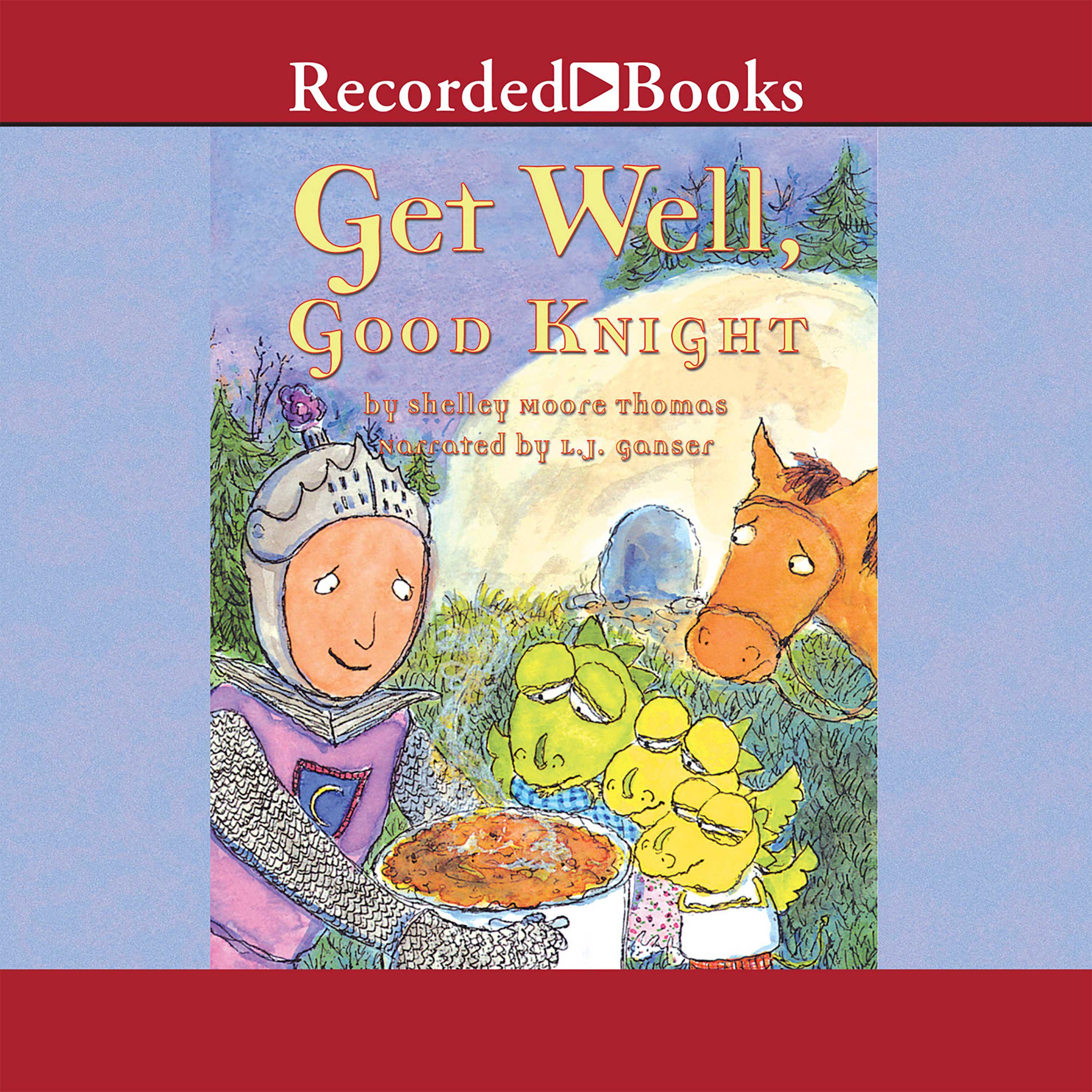 Get Well, Good Knight