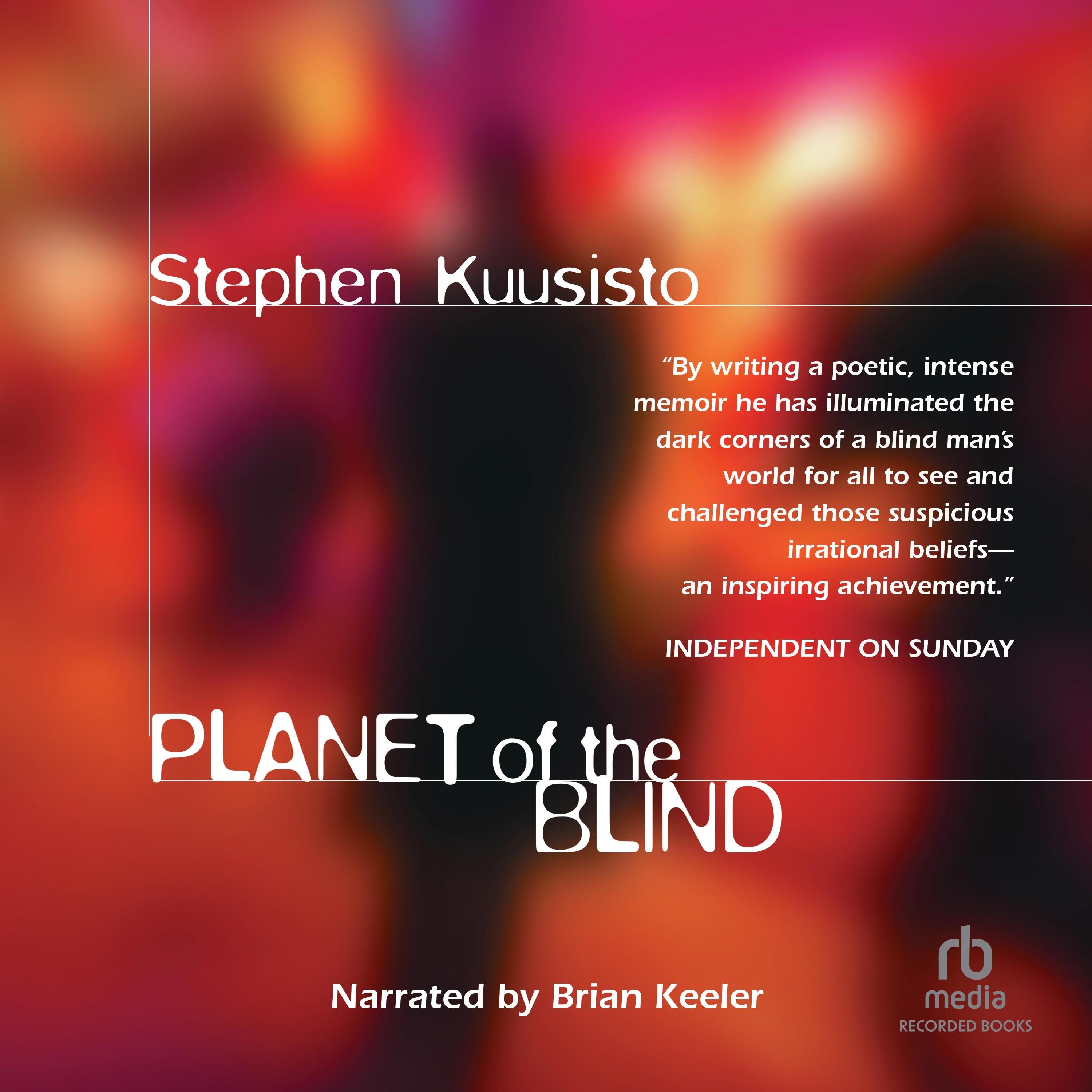 Planet of the Blind
