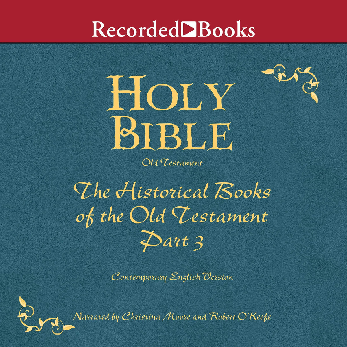 Holy Bible: Historical Books-Part 3 Volume 8