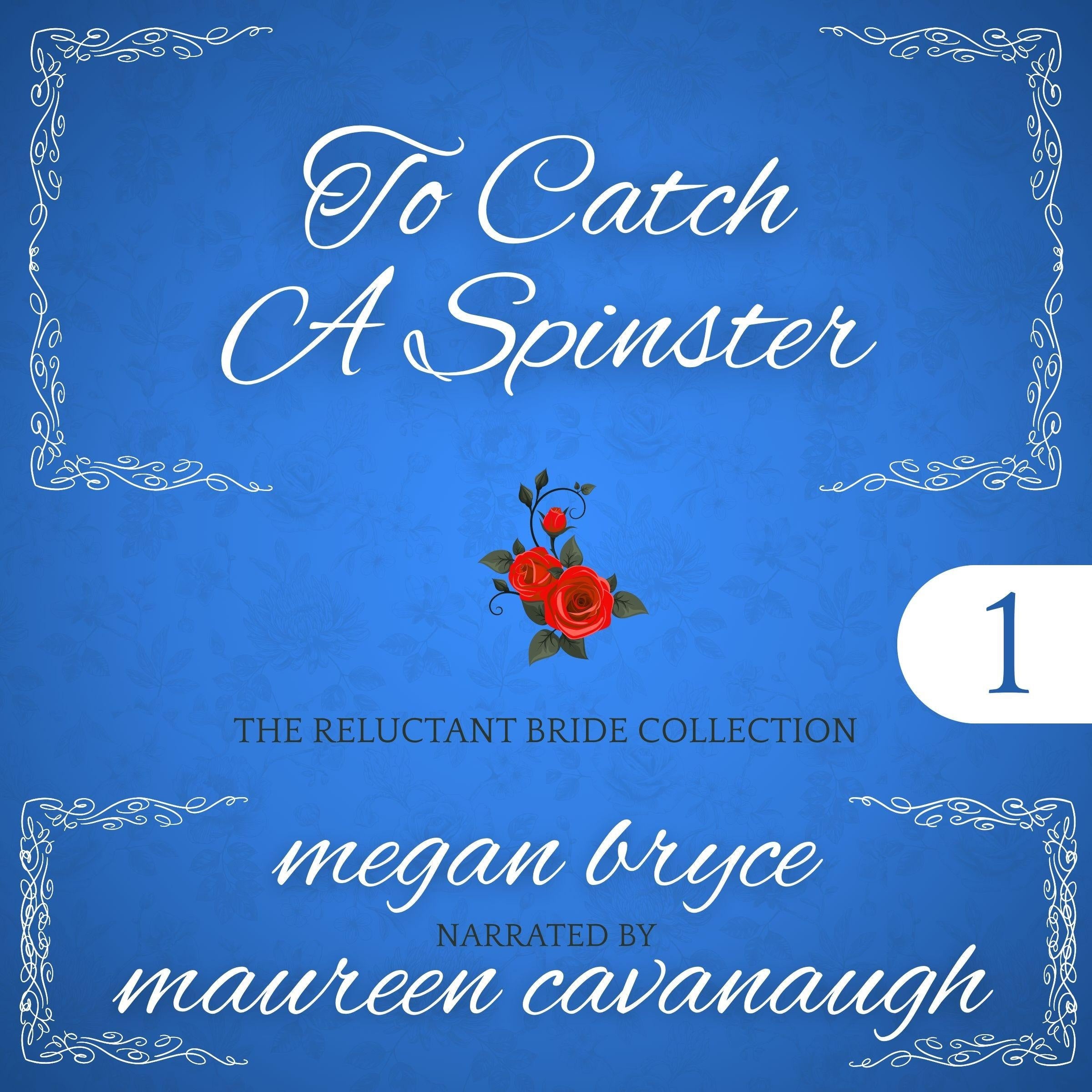 To Catch A Spinster