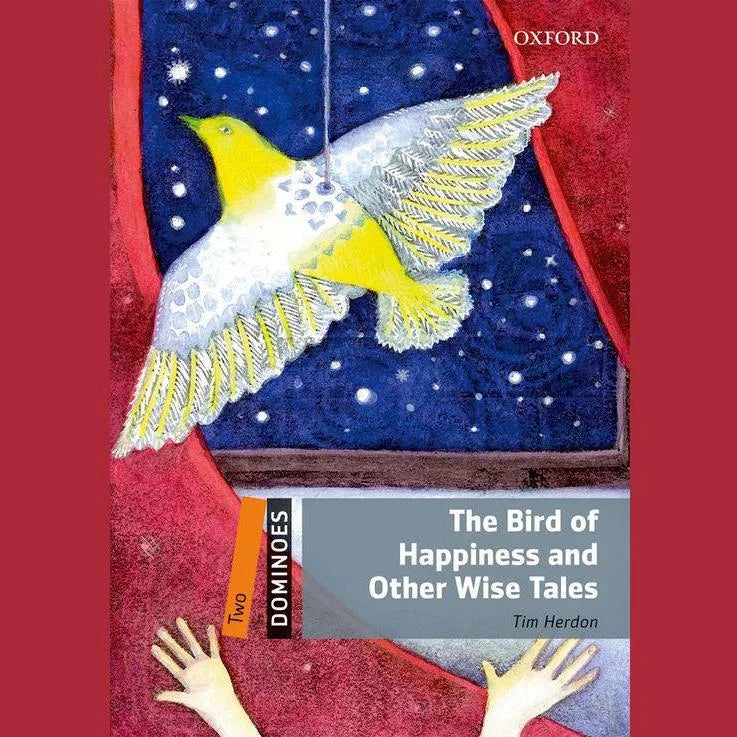 The Bird of Happiness and Other Wise Tales