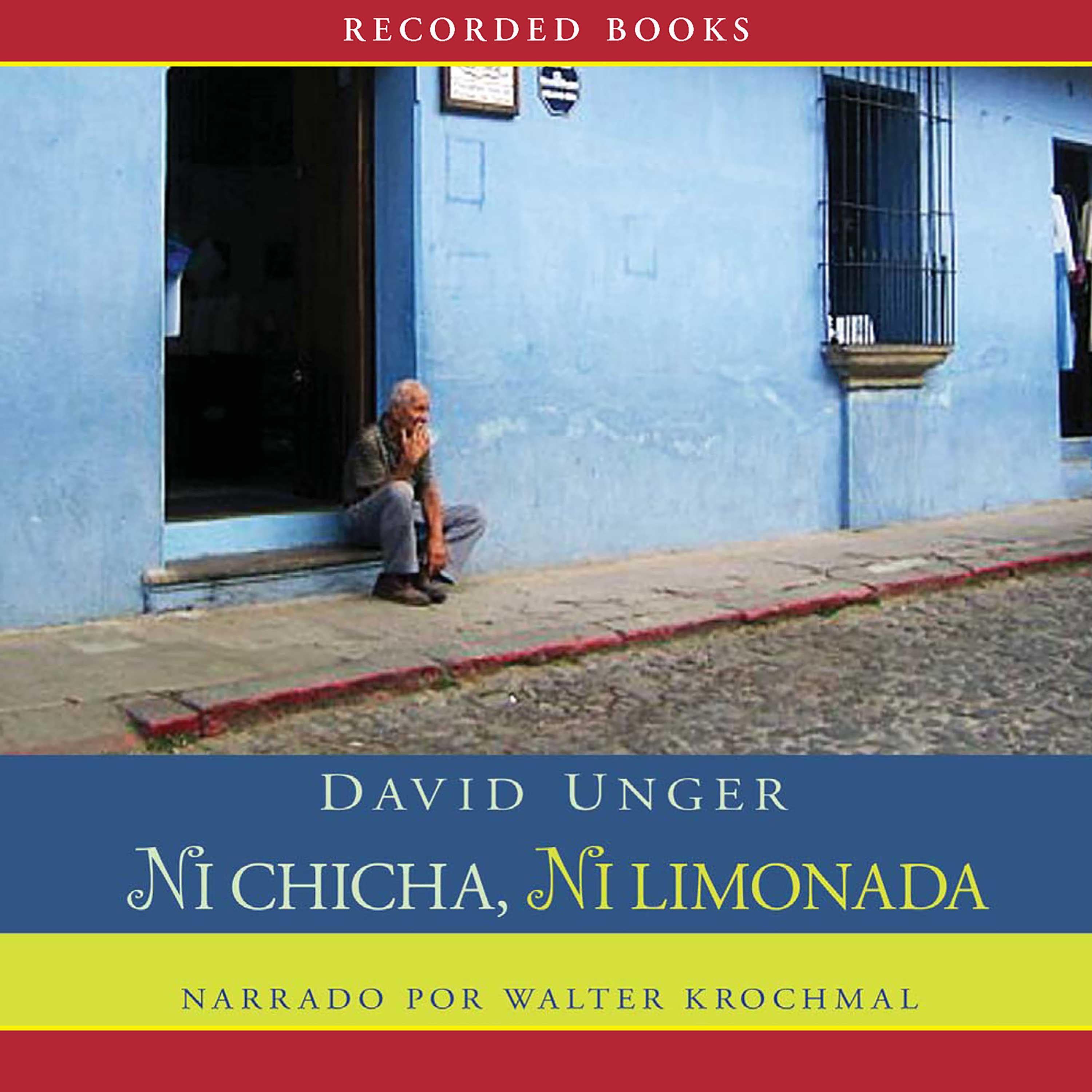 Ni chicha, ni limonda (Neither Chicha, Nor Lemonade)