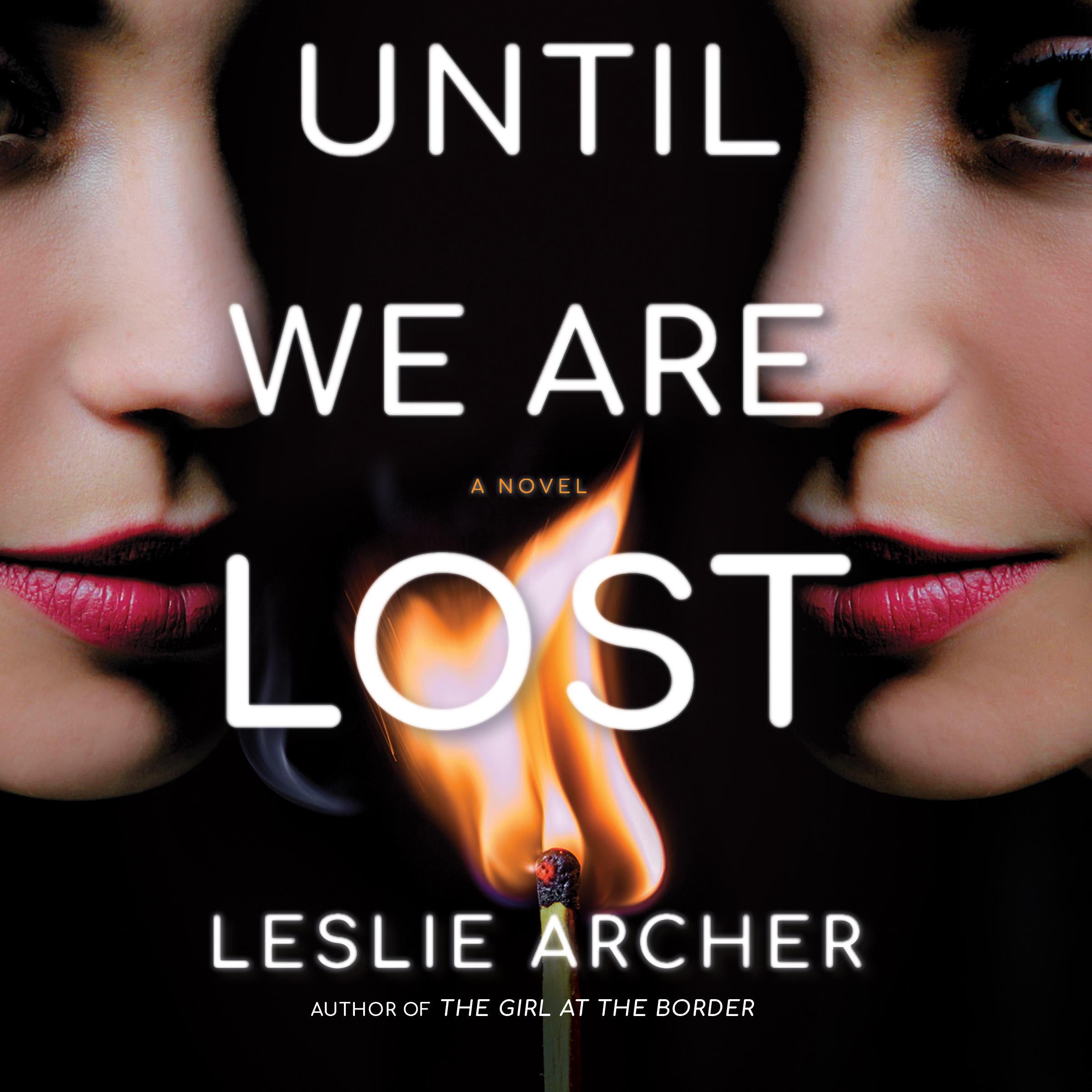 Until We Are Lost