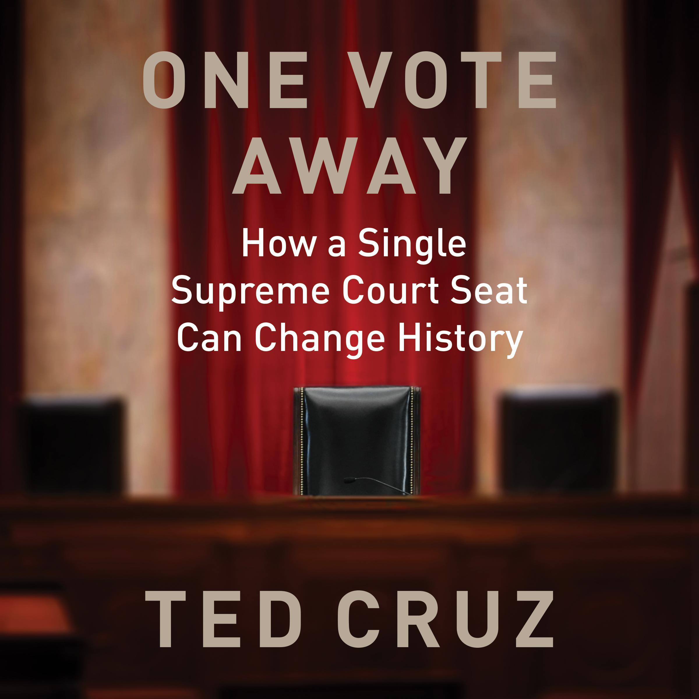 One Vote Away