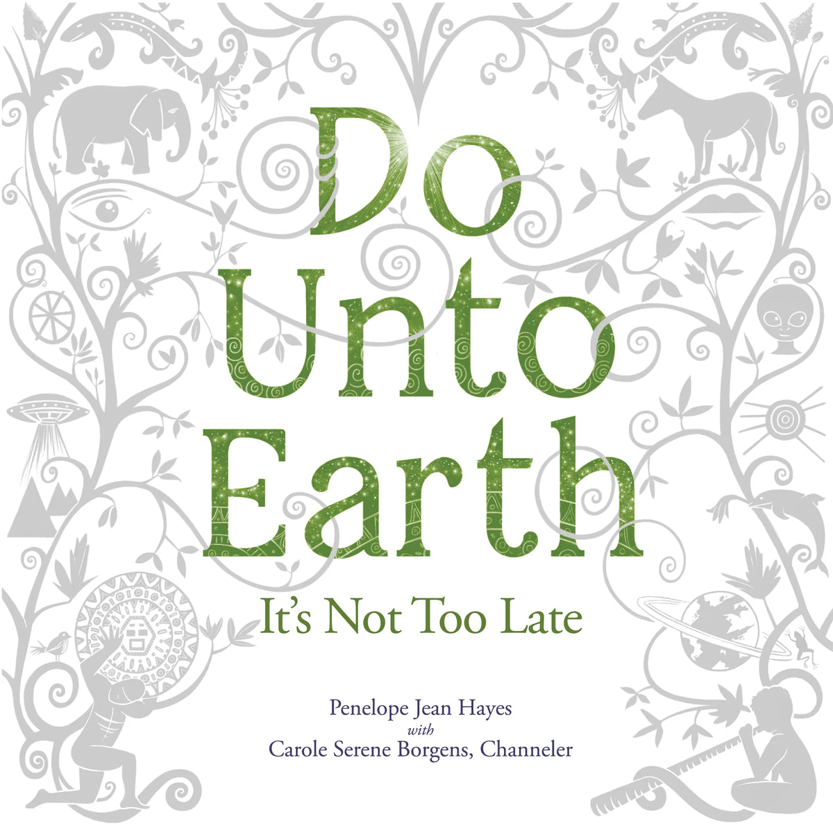 Do unto Earth