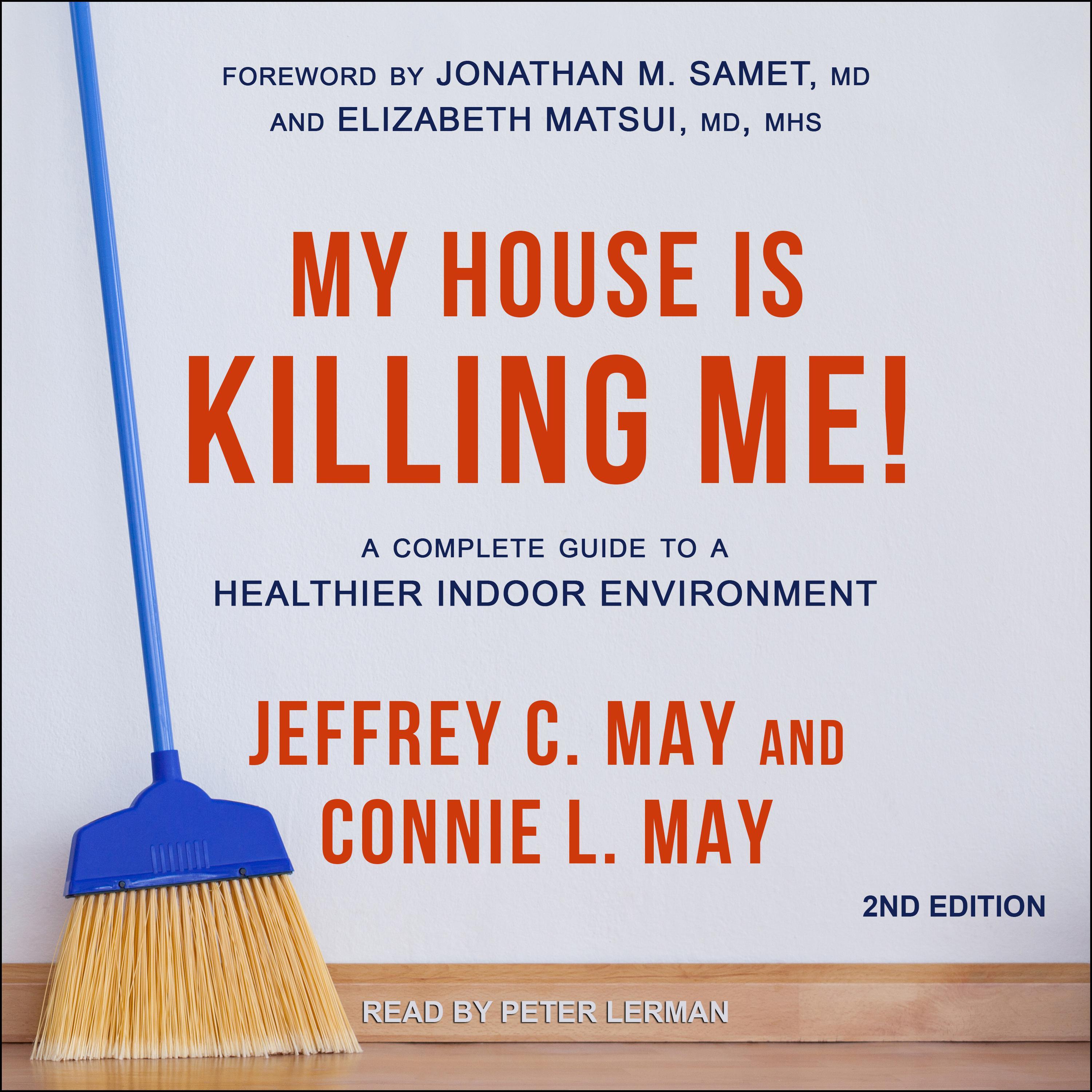 My House Is Killing Me!