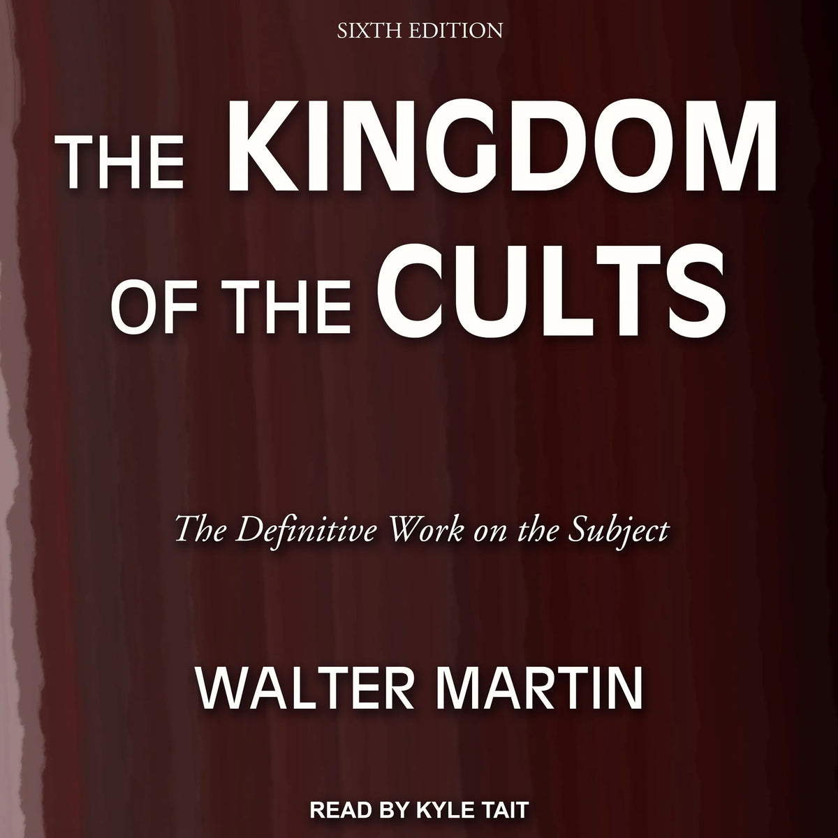 The Kingdom of the Cults