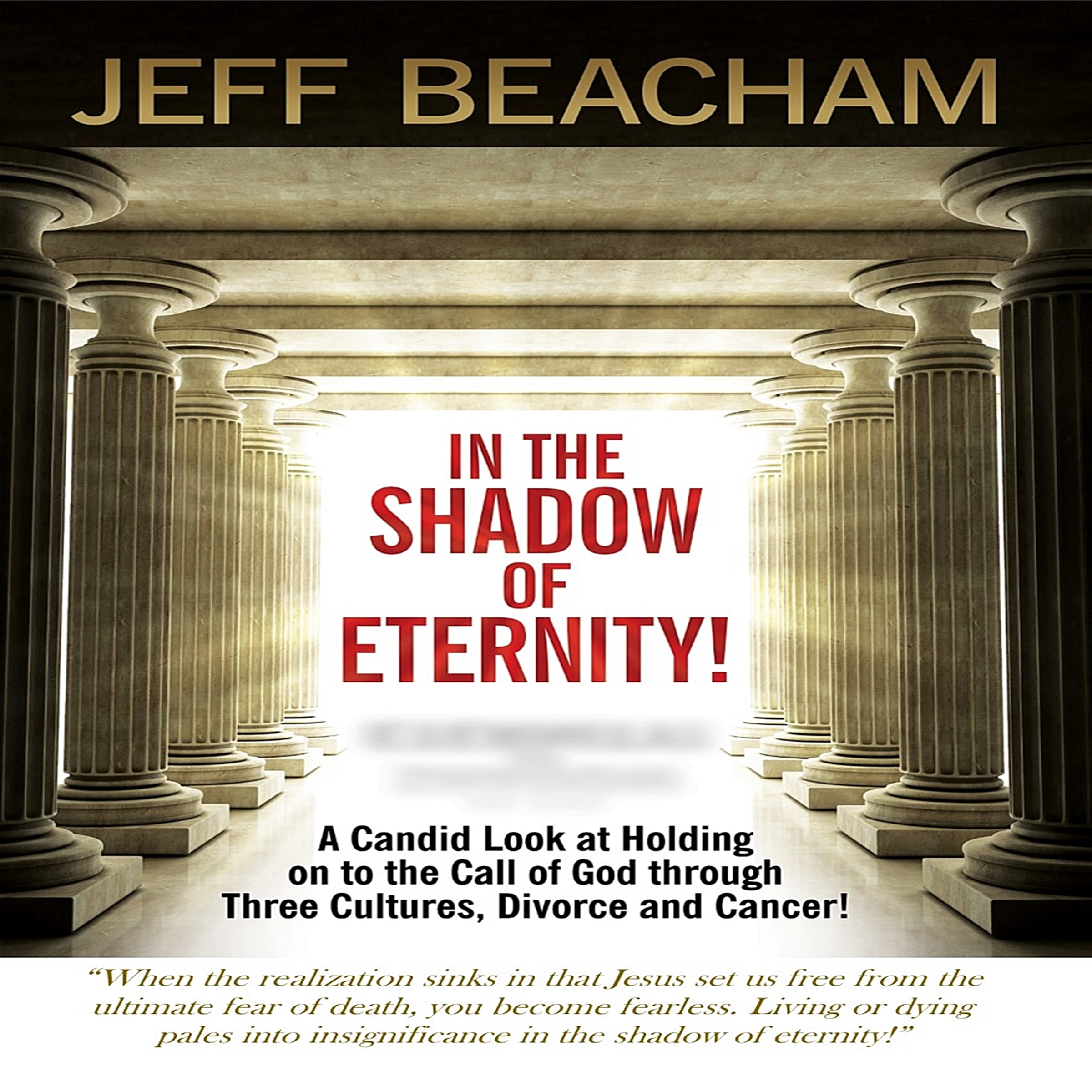 In the Shadow of Eternity