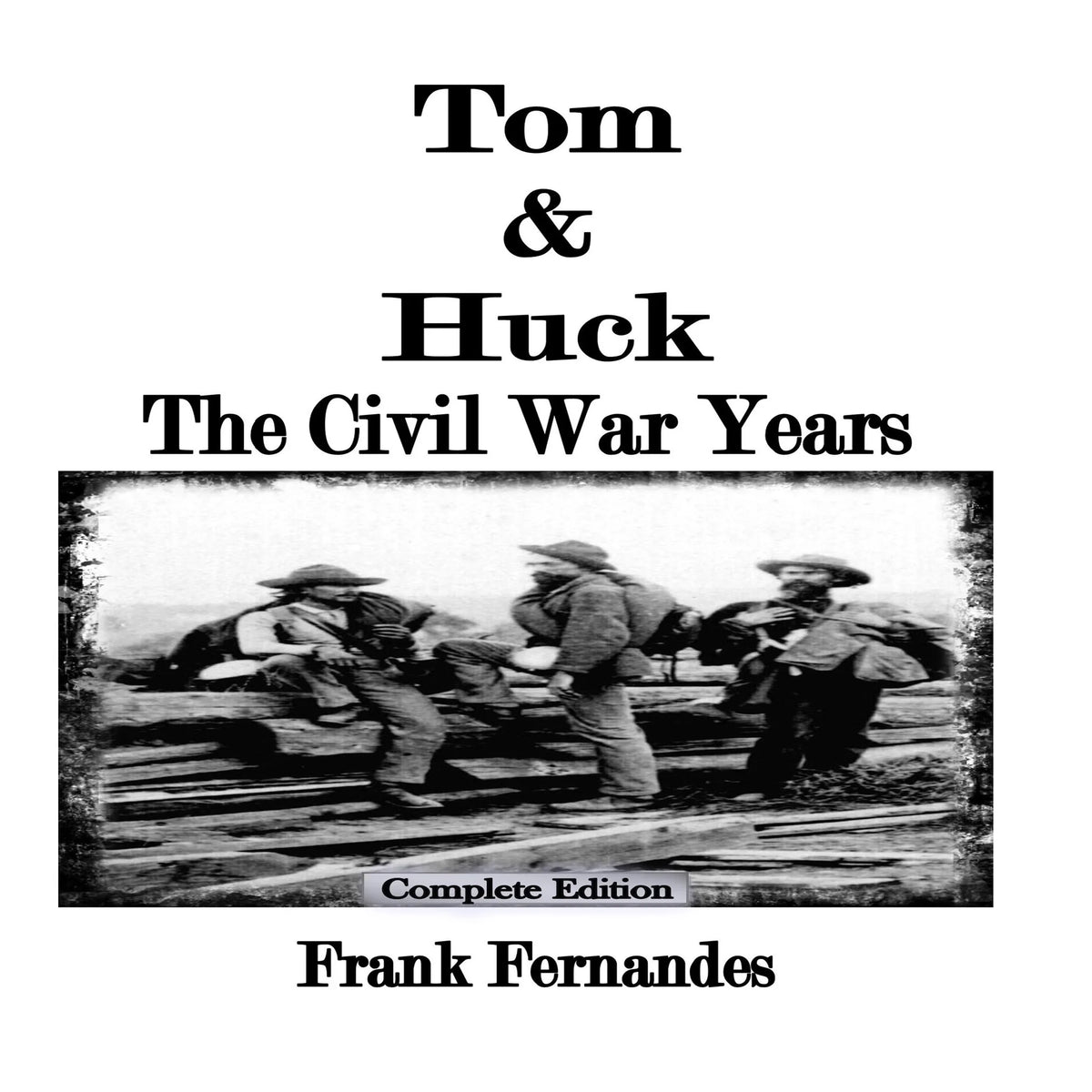 Tom & Huck (Complete Edition)
