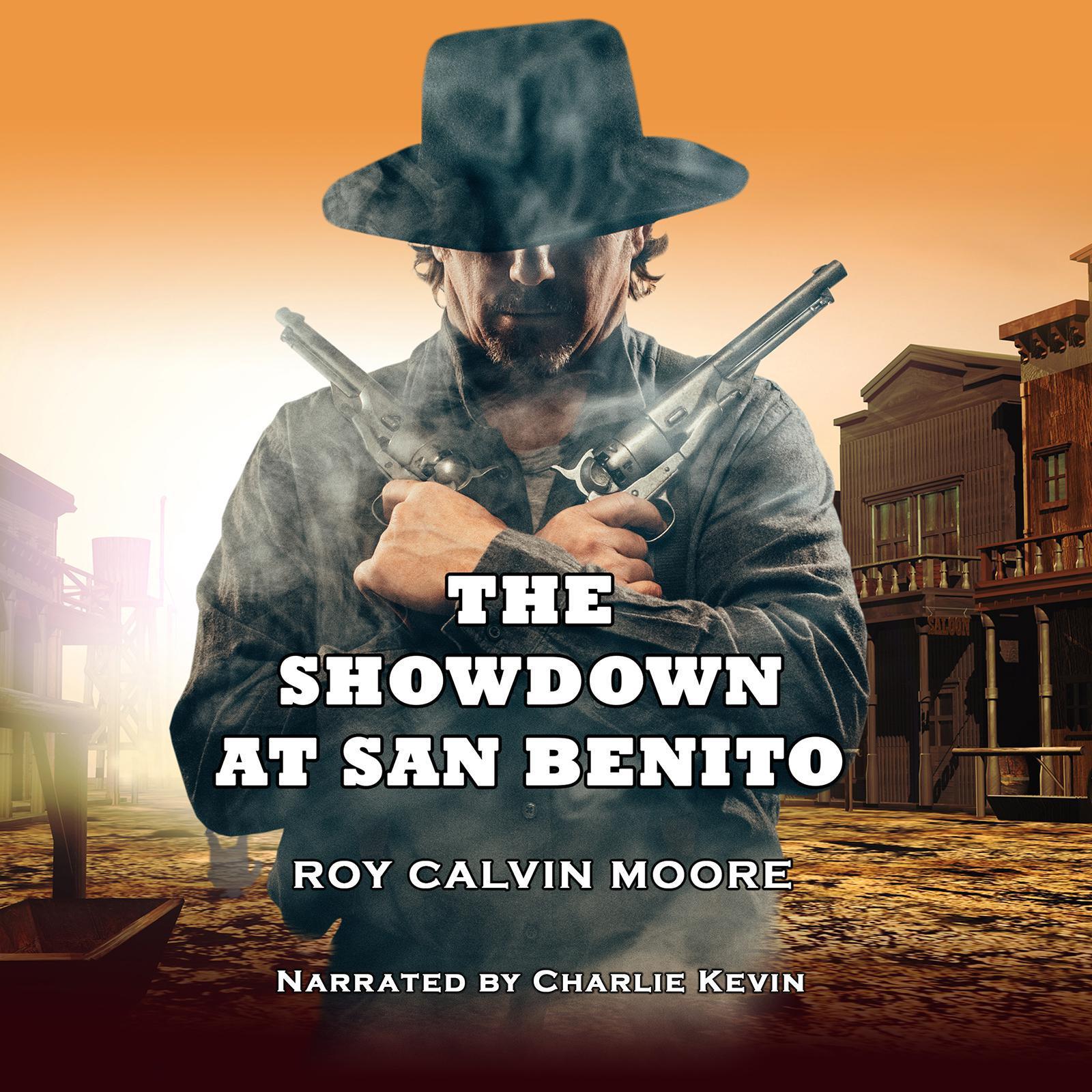 The Showdown at San Benito