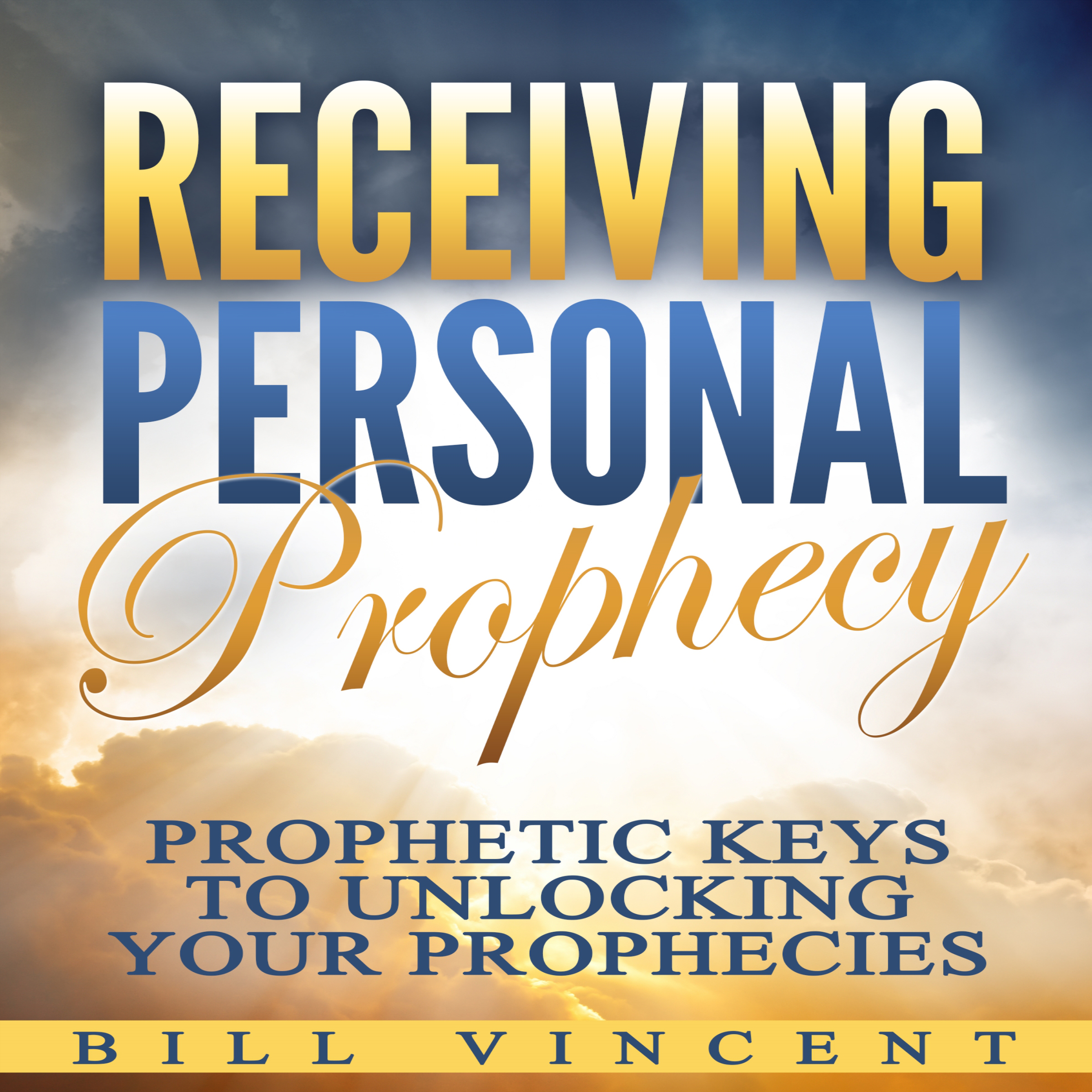 Receiving Personal Prophecy