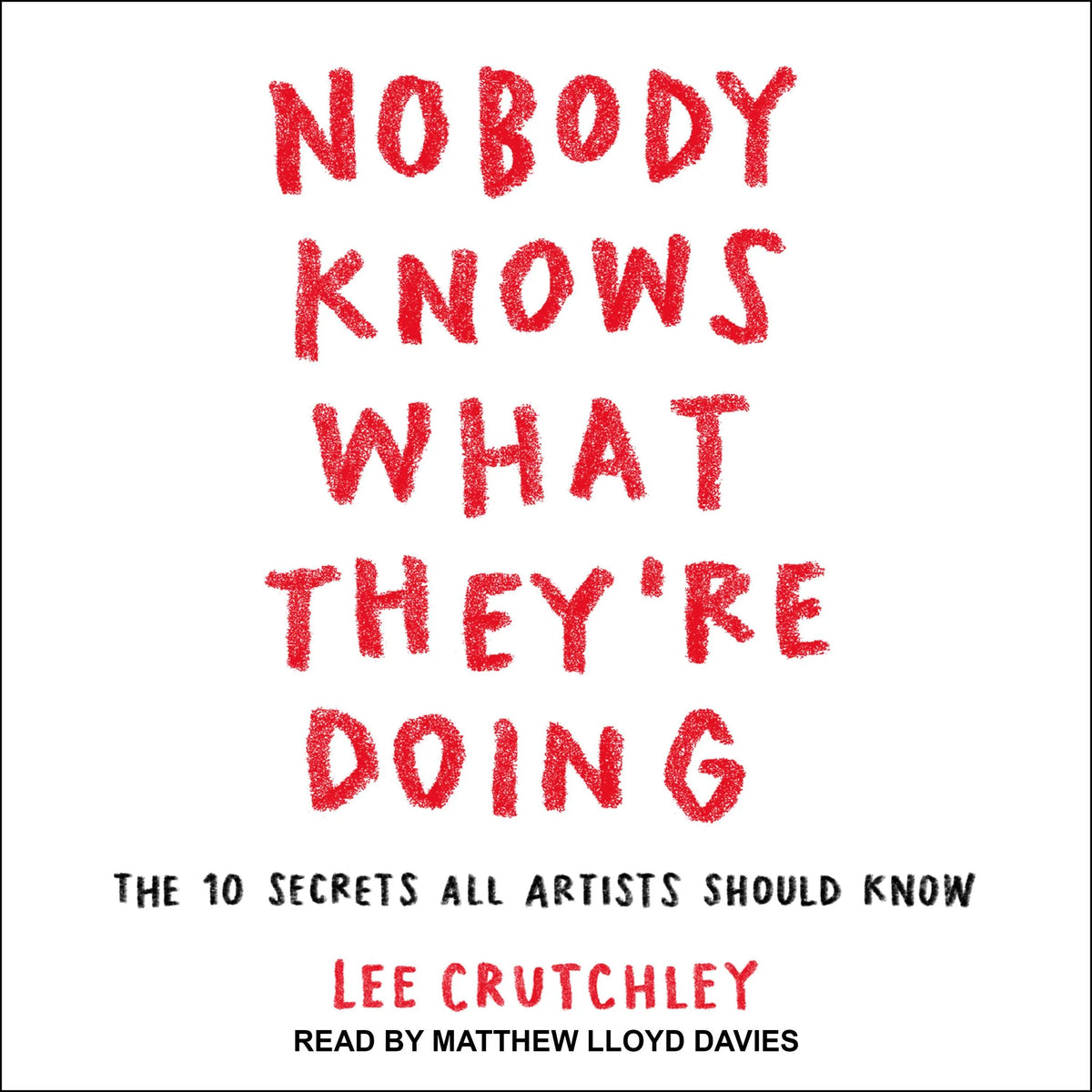 Nobody Knows What They're Doing
