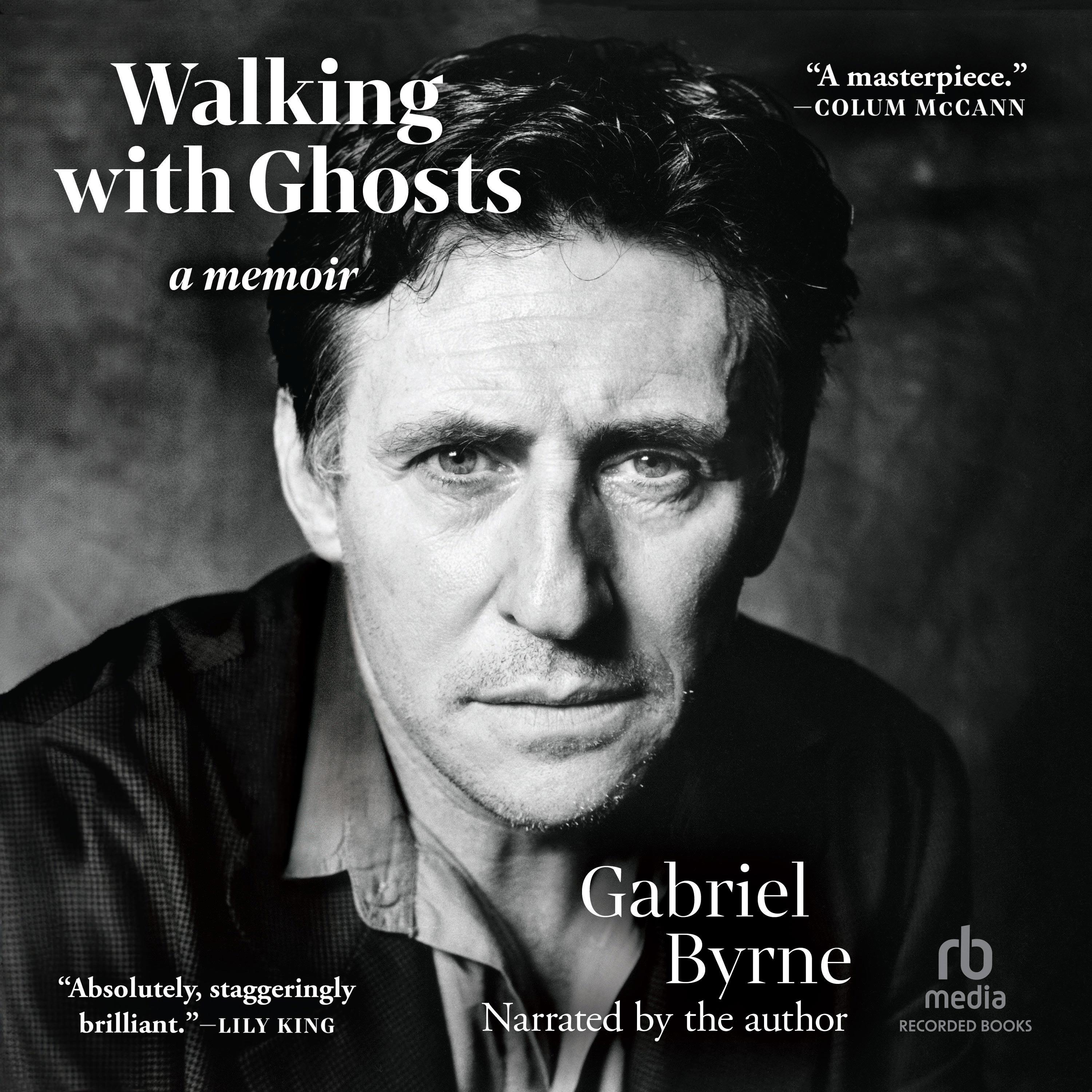 Walking with Ghosts