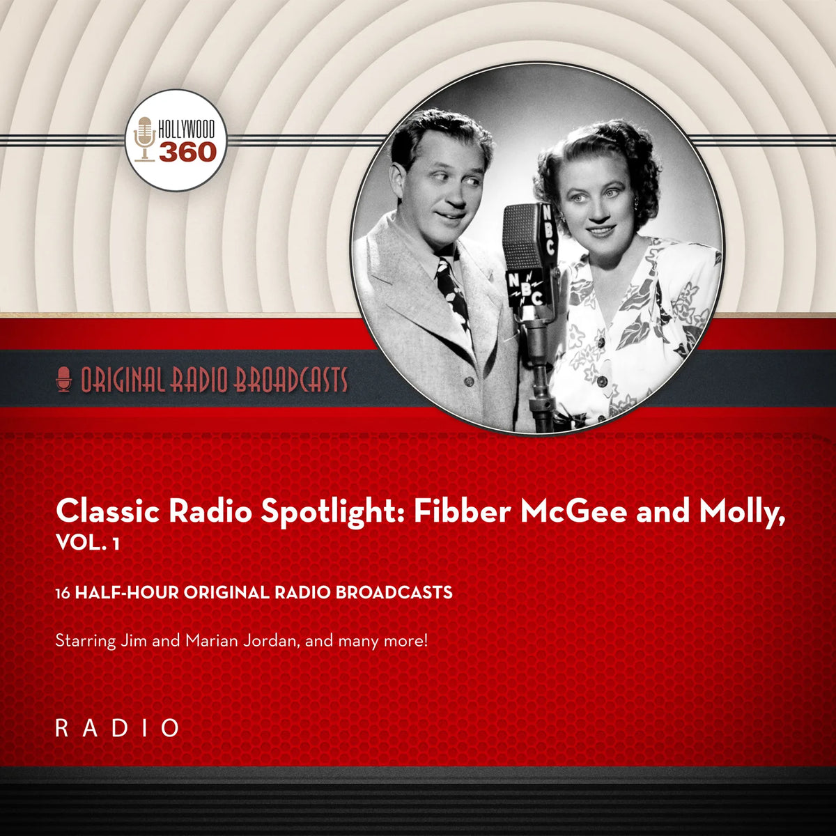 Classic Radio Spotlight: Fibber McGee and Molly, Vol. 1