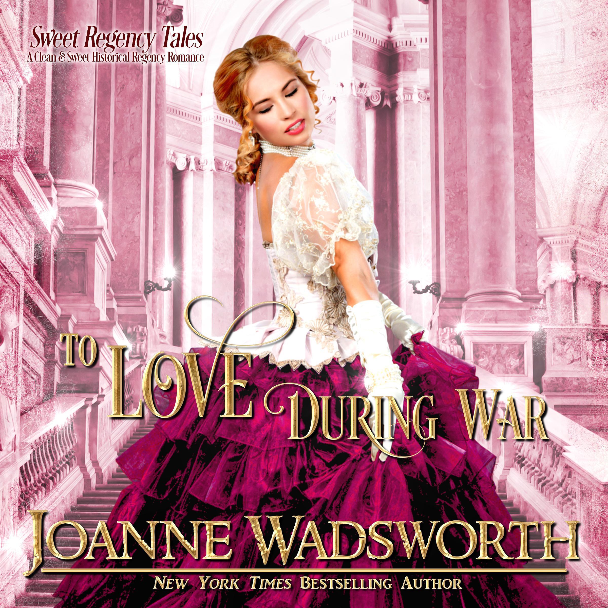 To Love During War