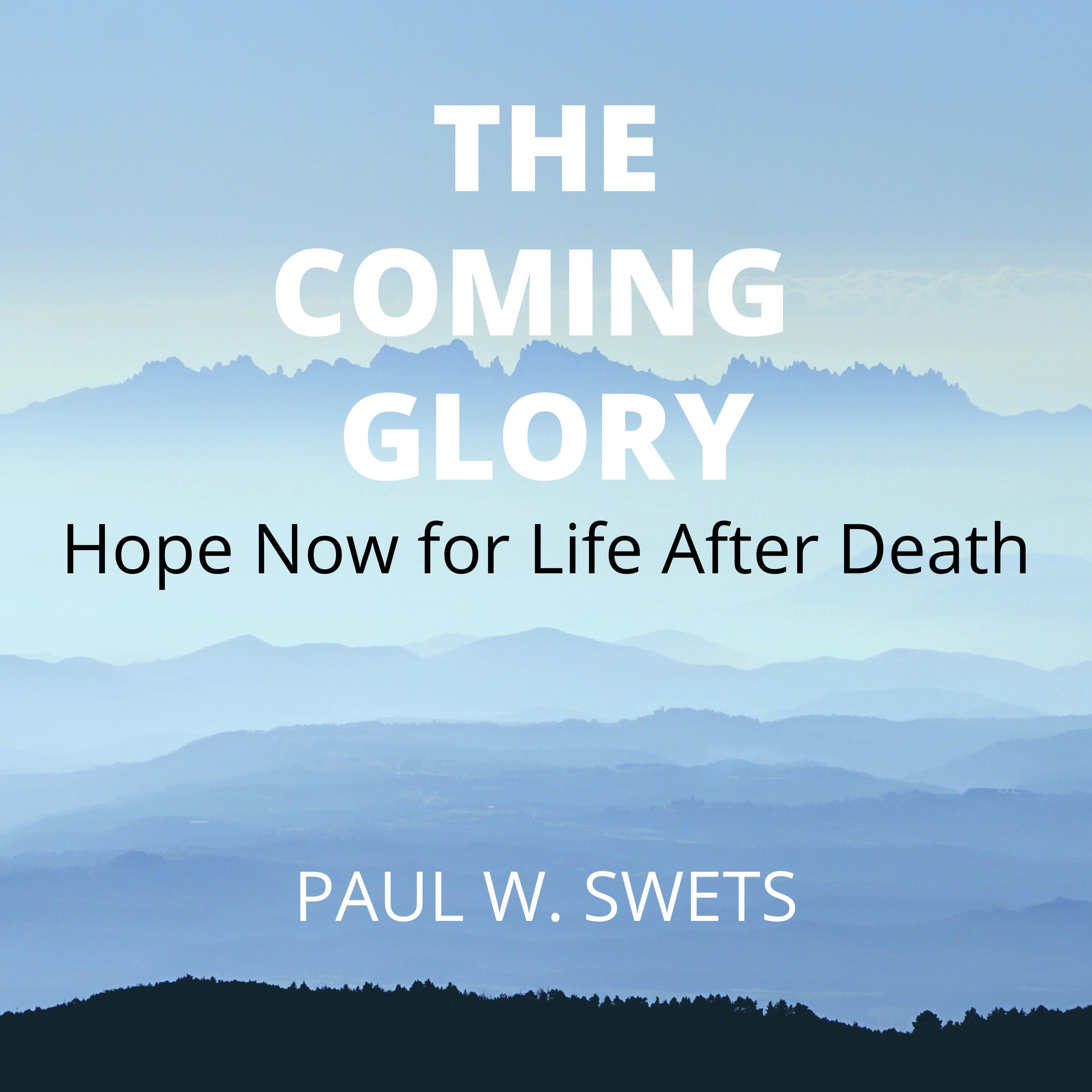 The Coming Glory