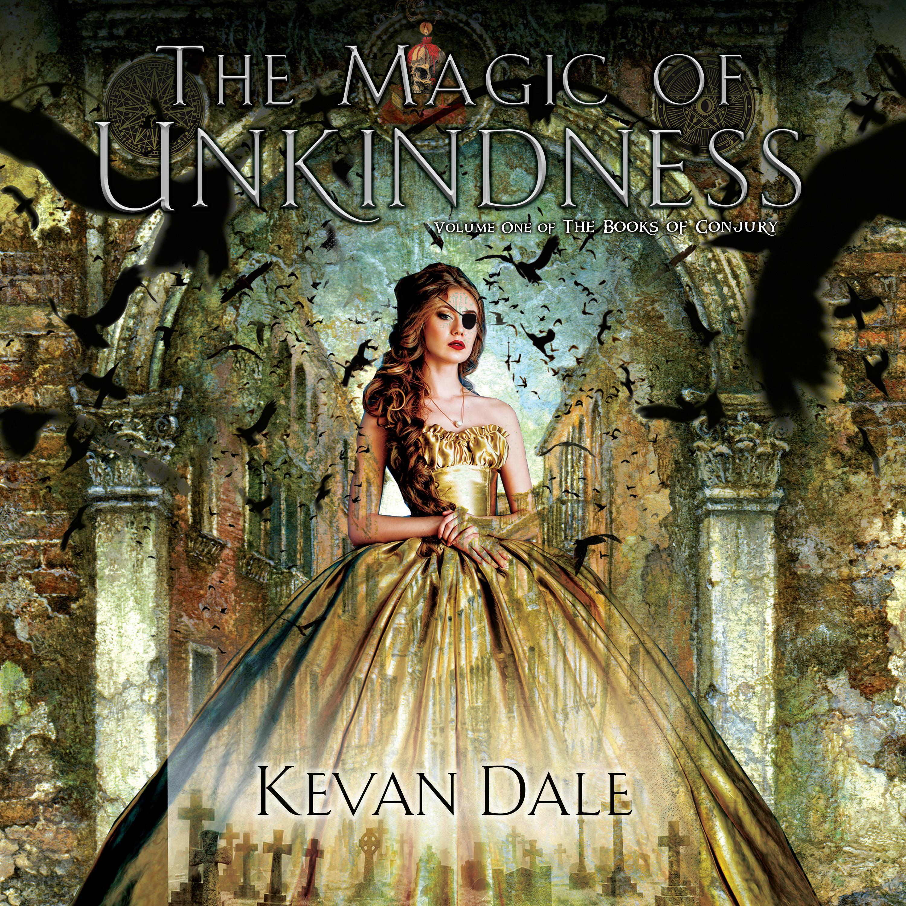 The Magic of Unkindness