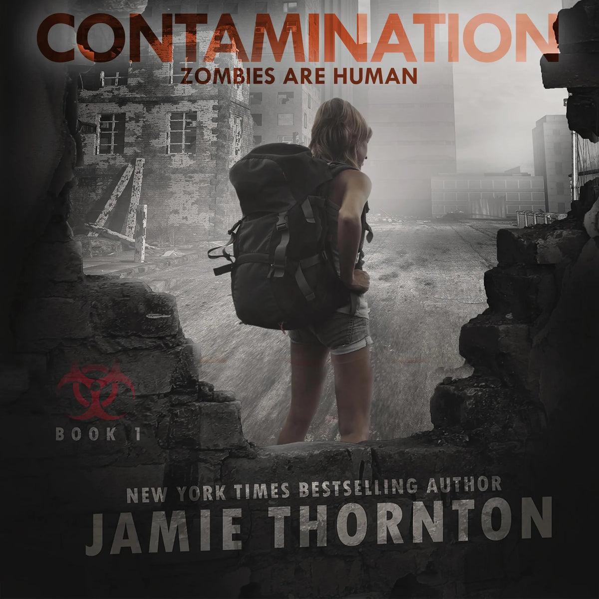 Contamination (Zombies Are Human, Book 1)