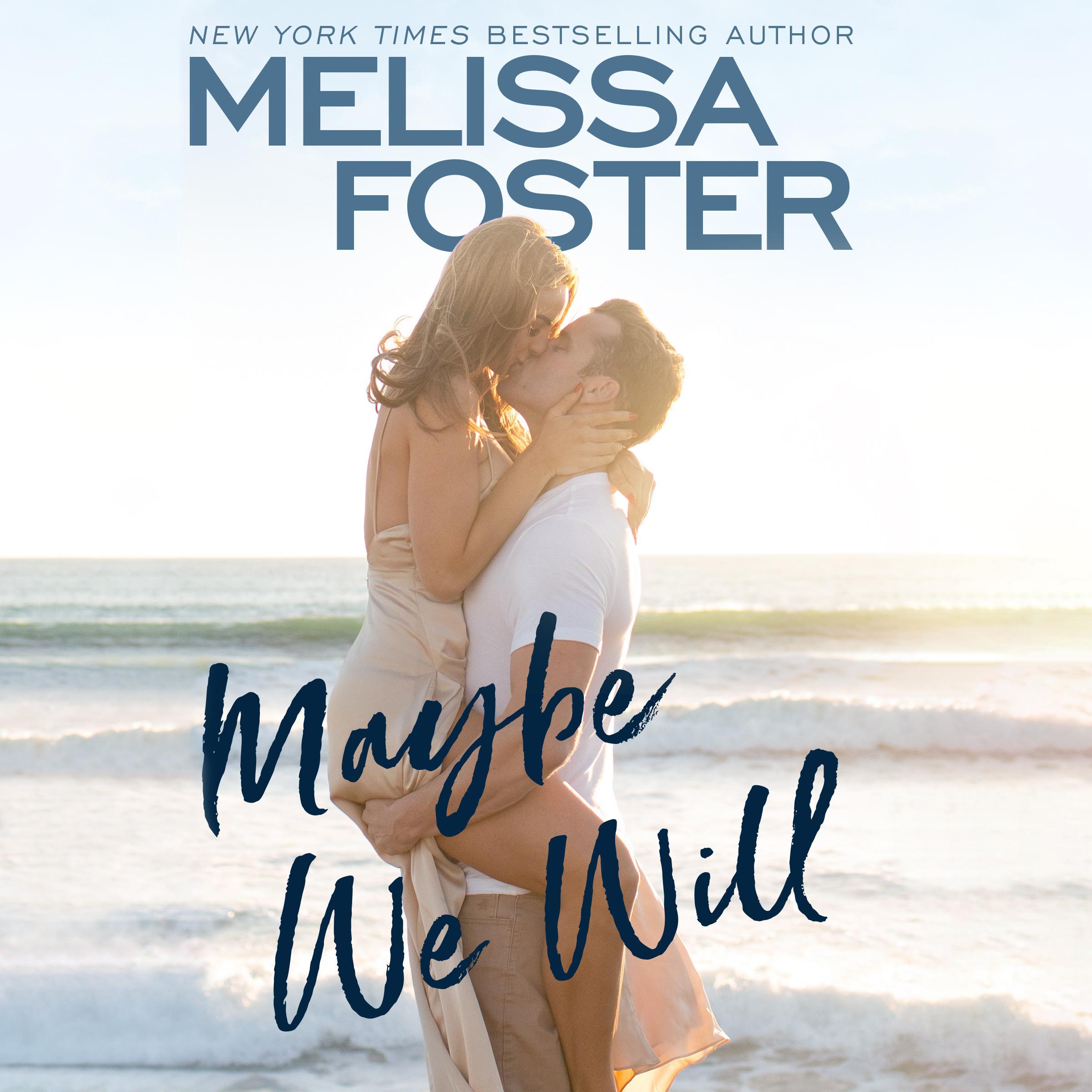 Maybe We Will