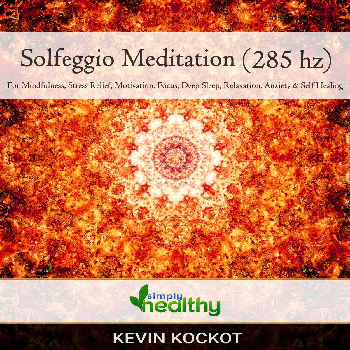 Solfeggio Meditation (285 hz)