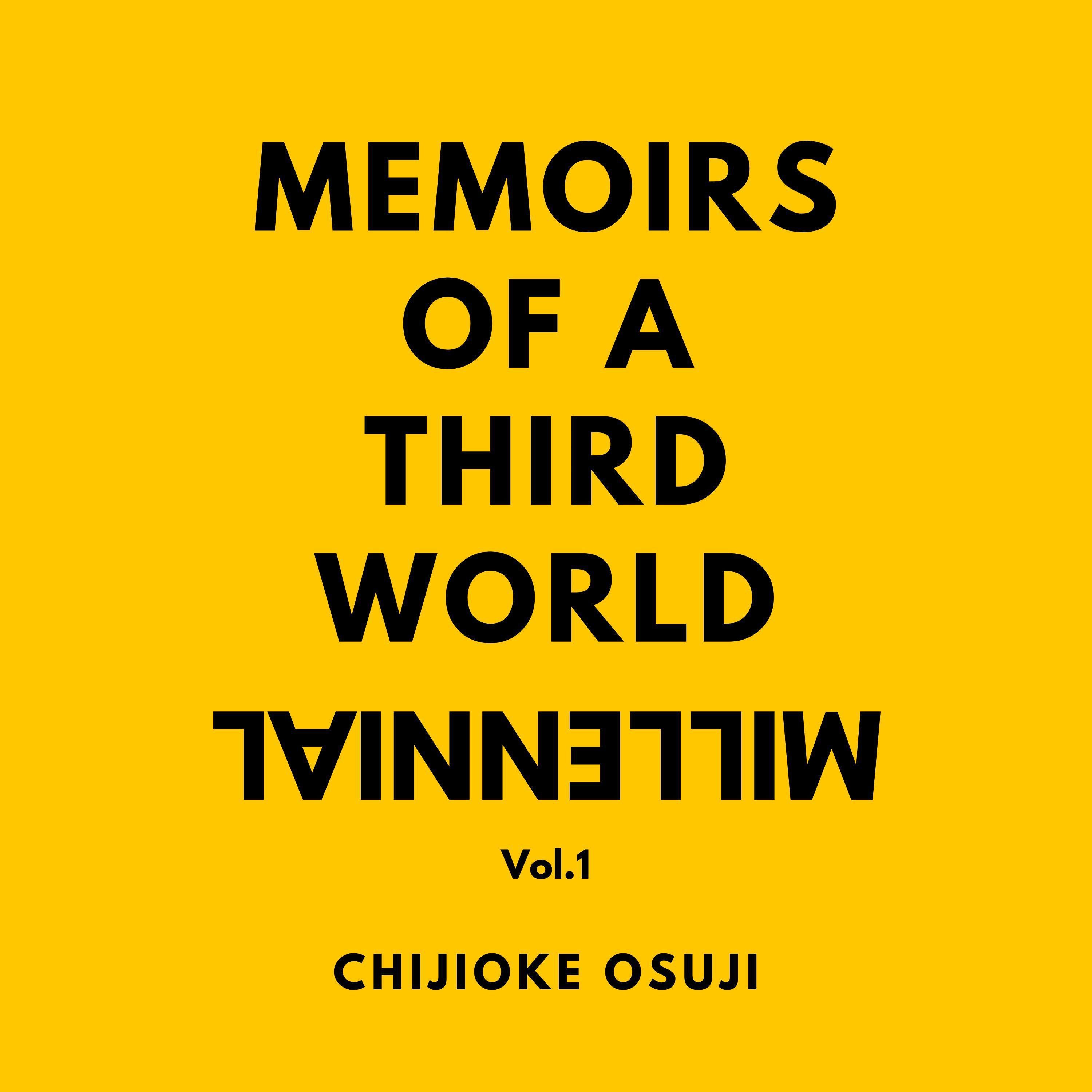 Memoirs of a Third World Millennial