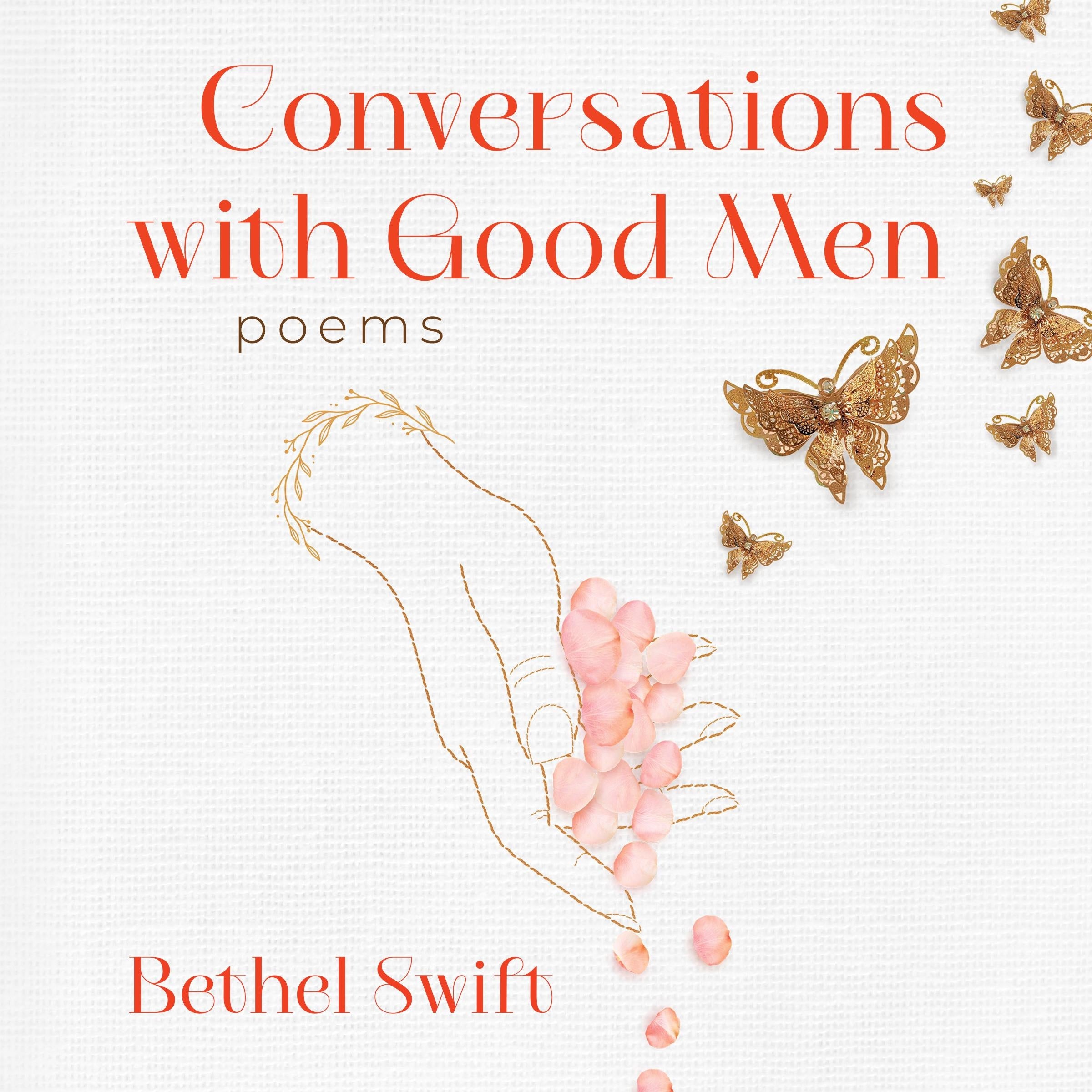 Conversations with Good Men