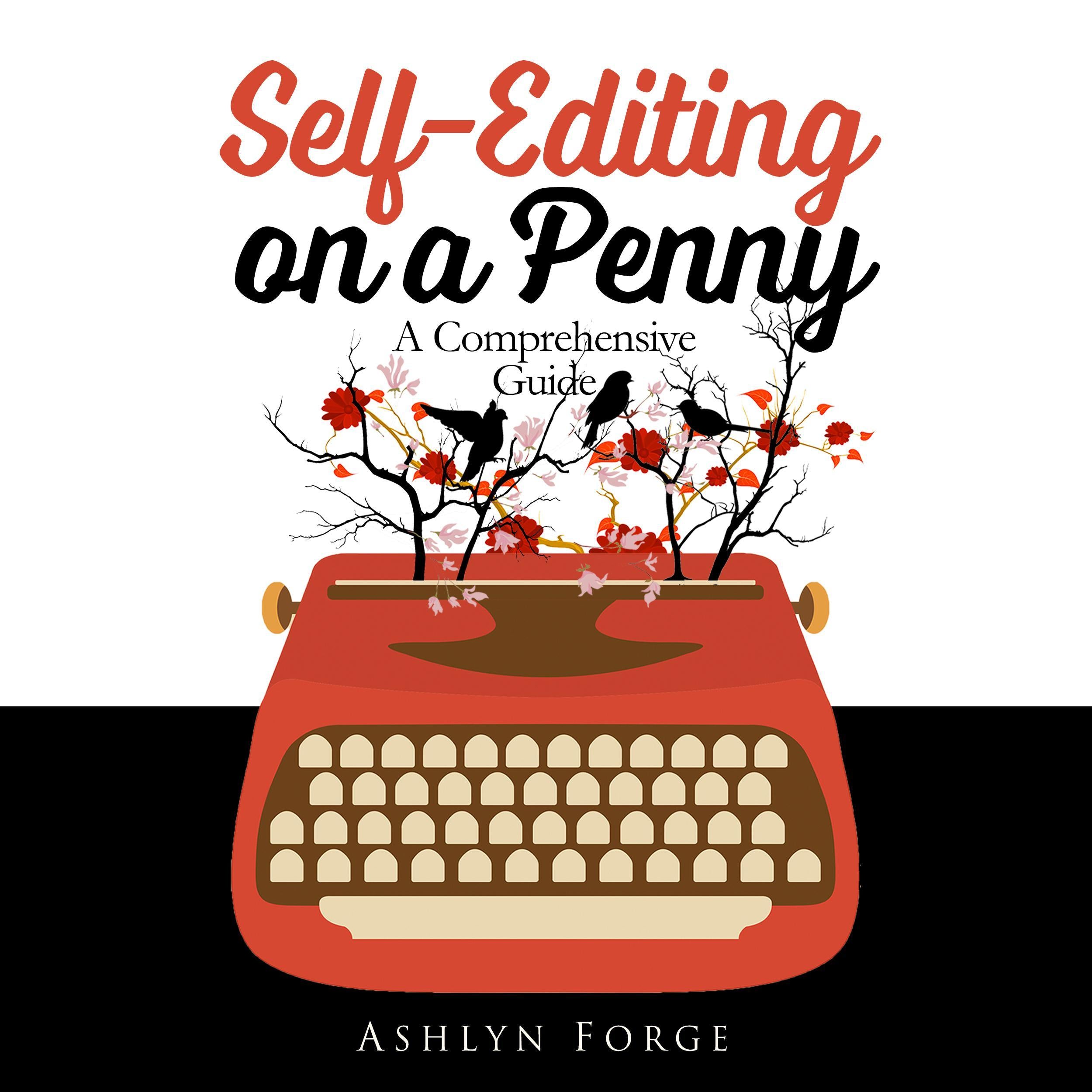 Self-Editing on a Penny