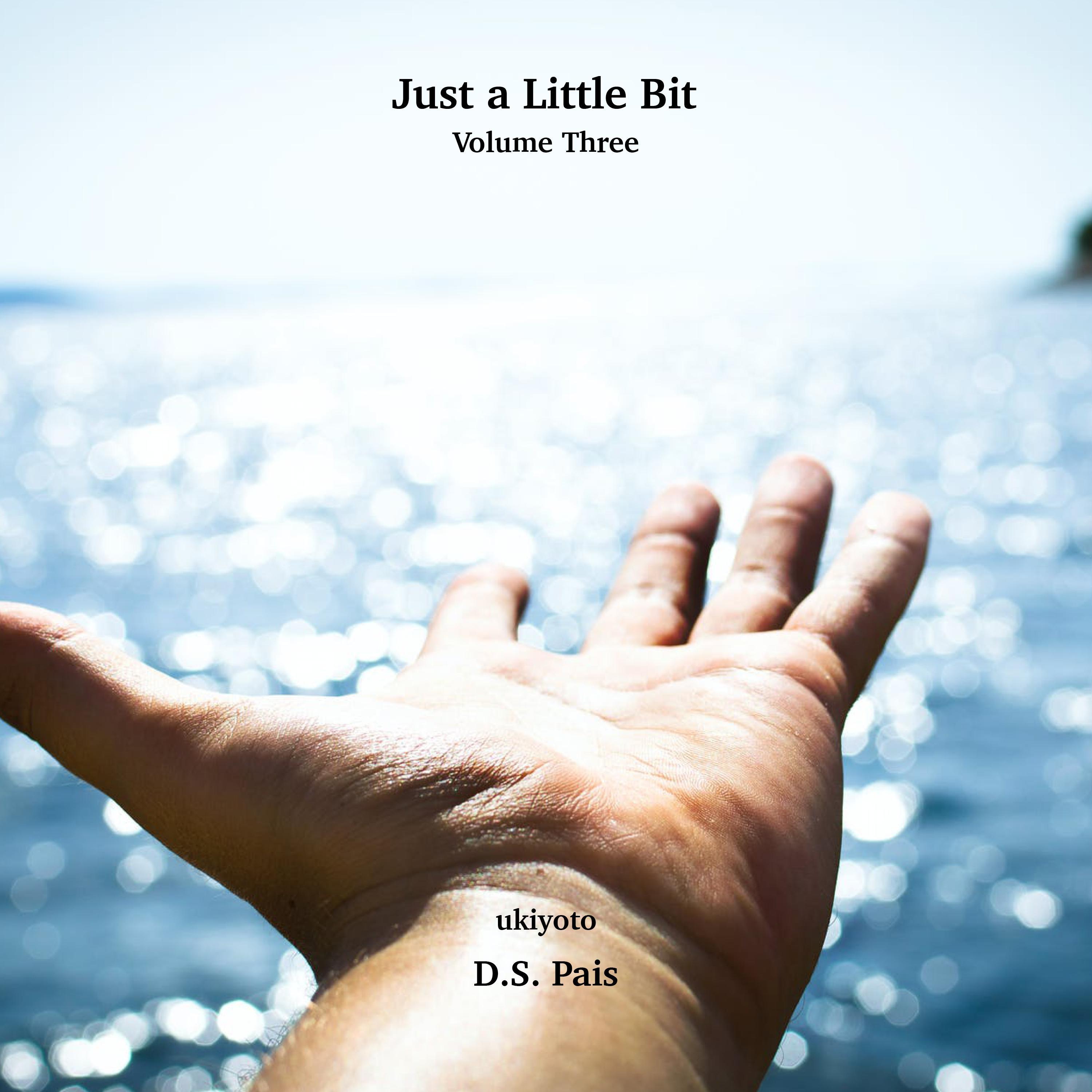 Just a Little Bit Volume Three