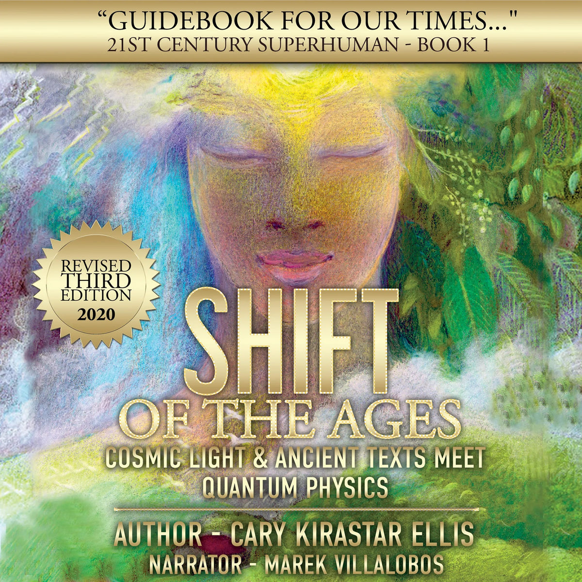 21st Century Superhuman Book 1 - Shift of the Ages