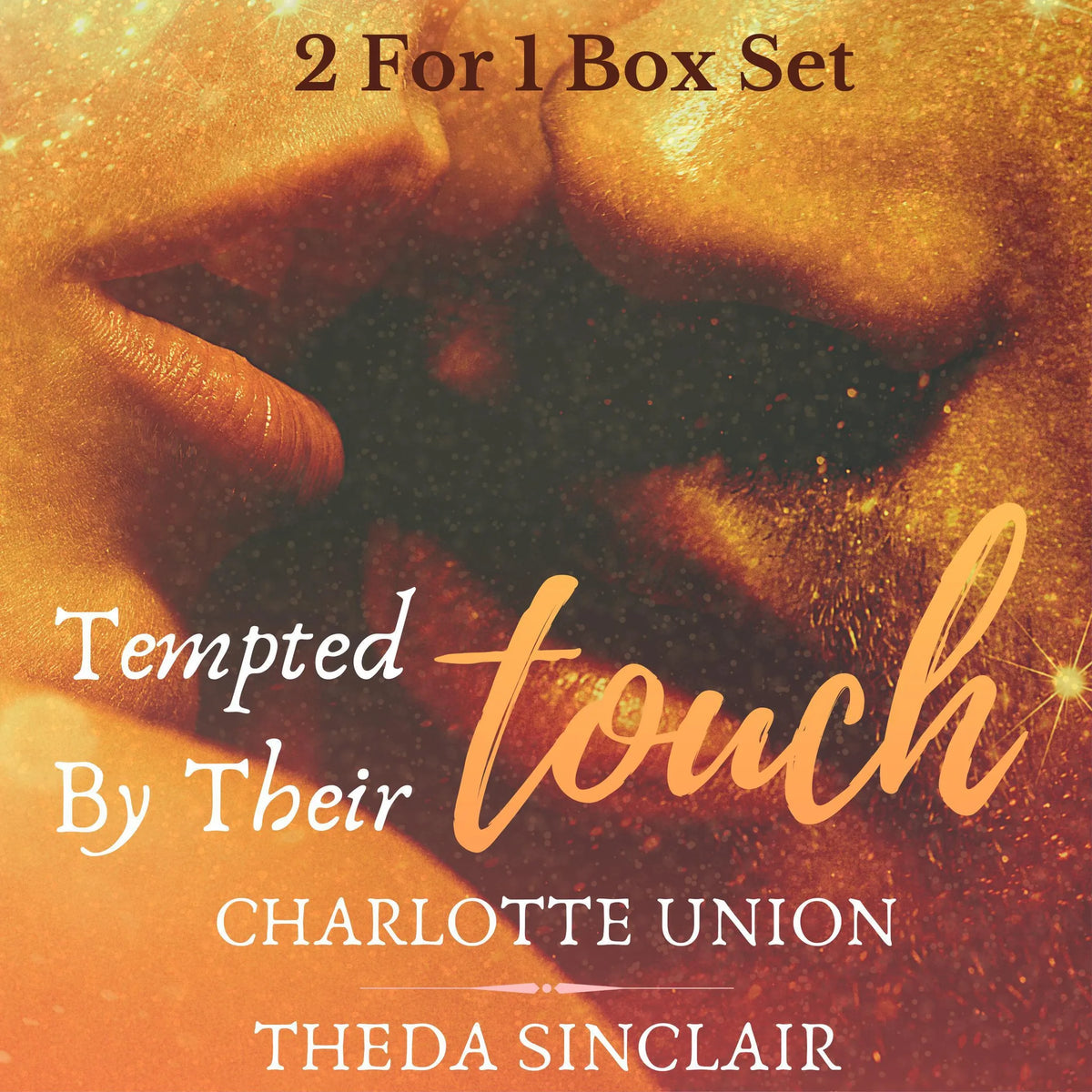Tempted By Their Touch