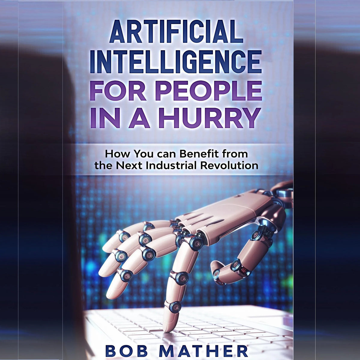 Artificial Intelligence for People in a Hurry