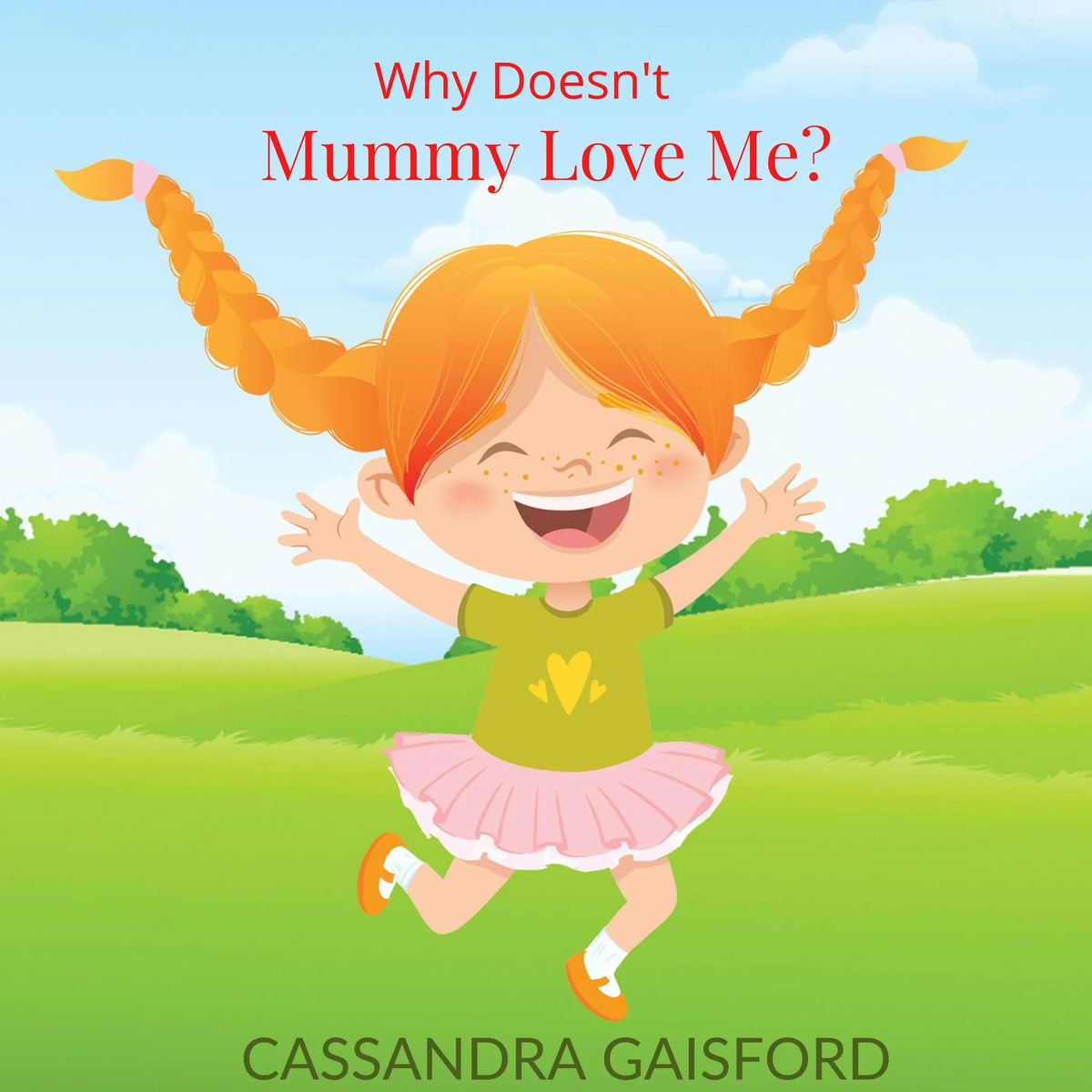 Why Doesn’t Mummy Love Me?