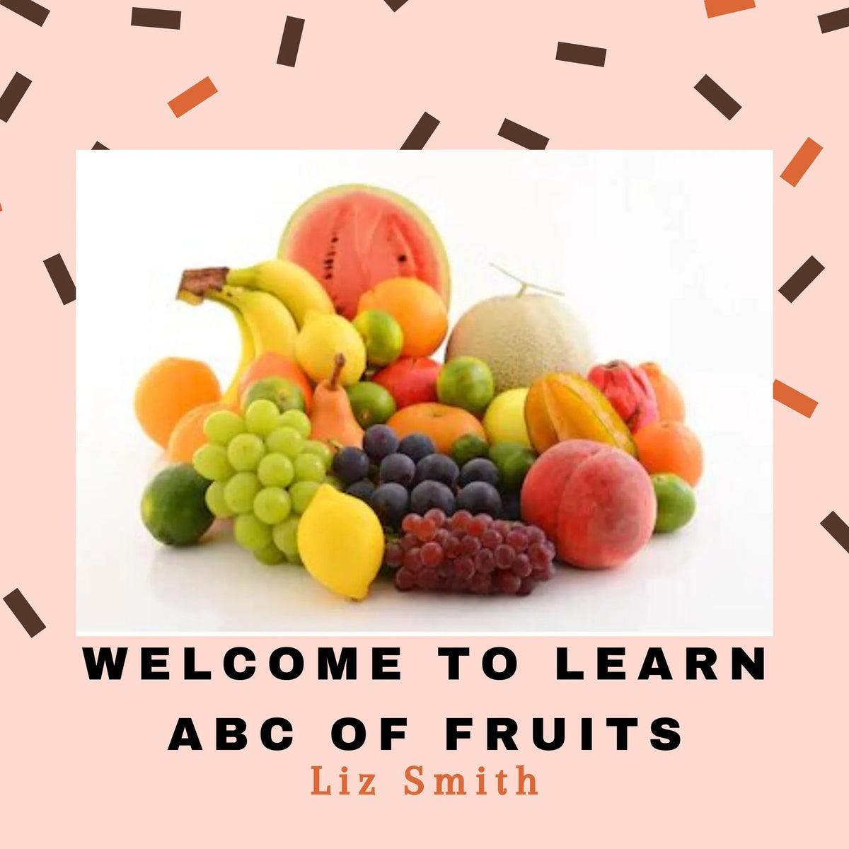 Welcome to Learn ABC of Fruits