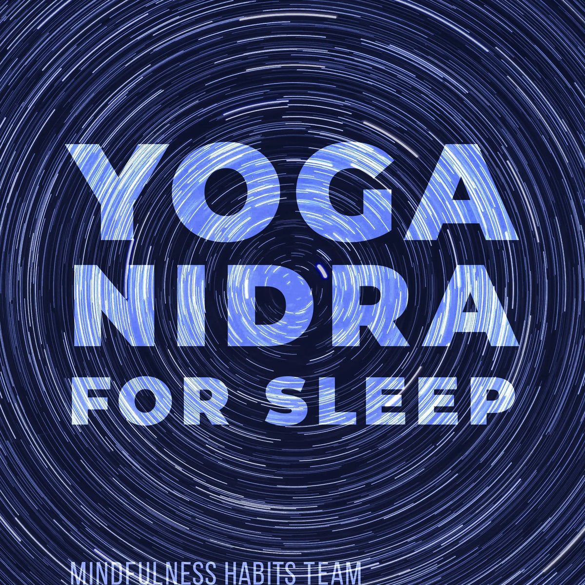 Yoga Nidra for Sleep