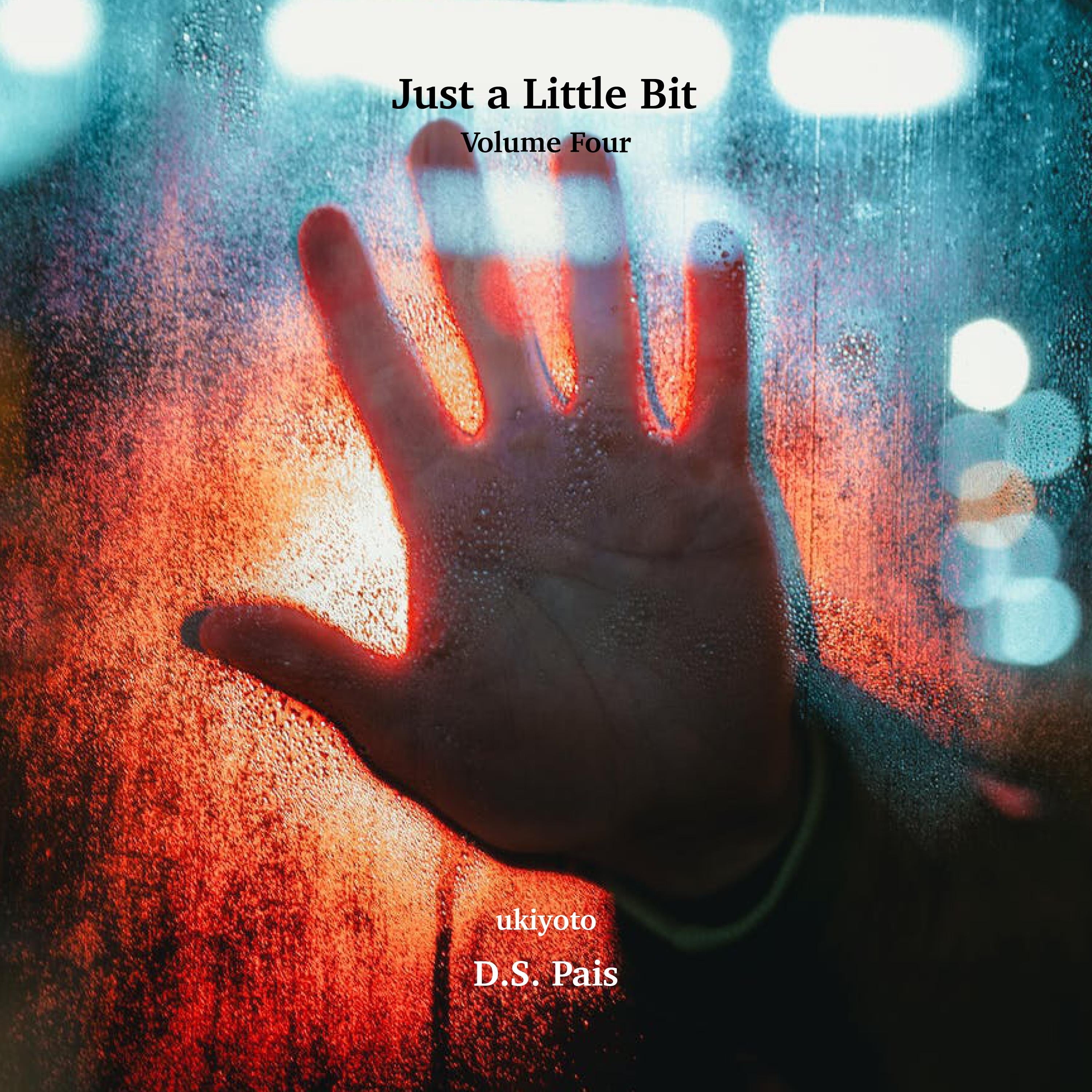 Just a Little Bit Volume Four
