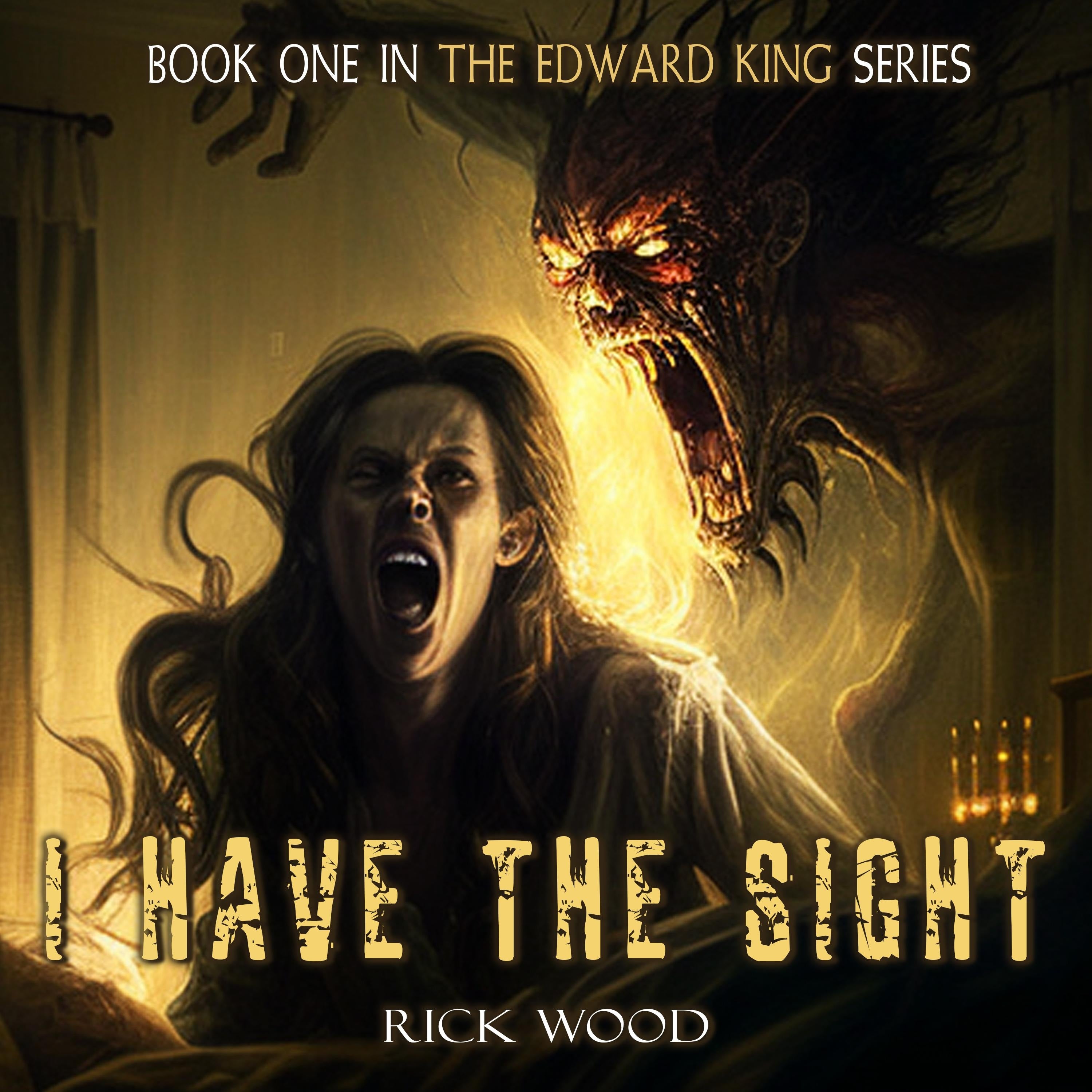 I Have the Sight