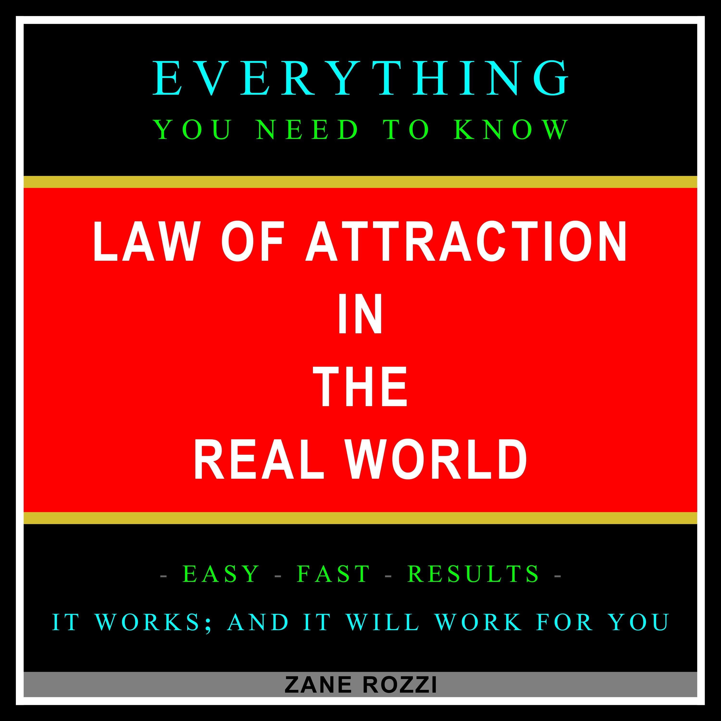 Law of Attraction in the Real World