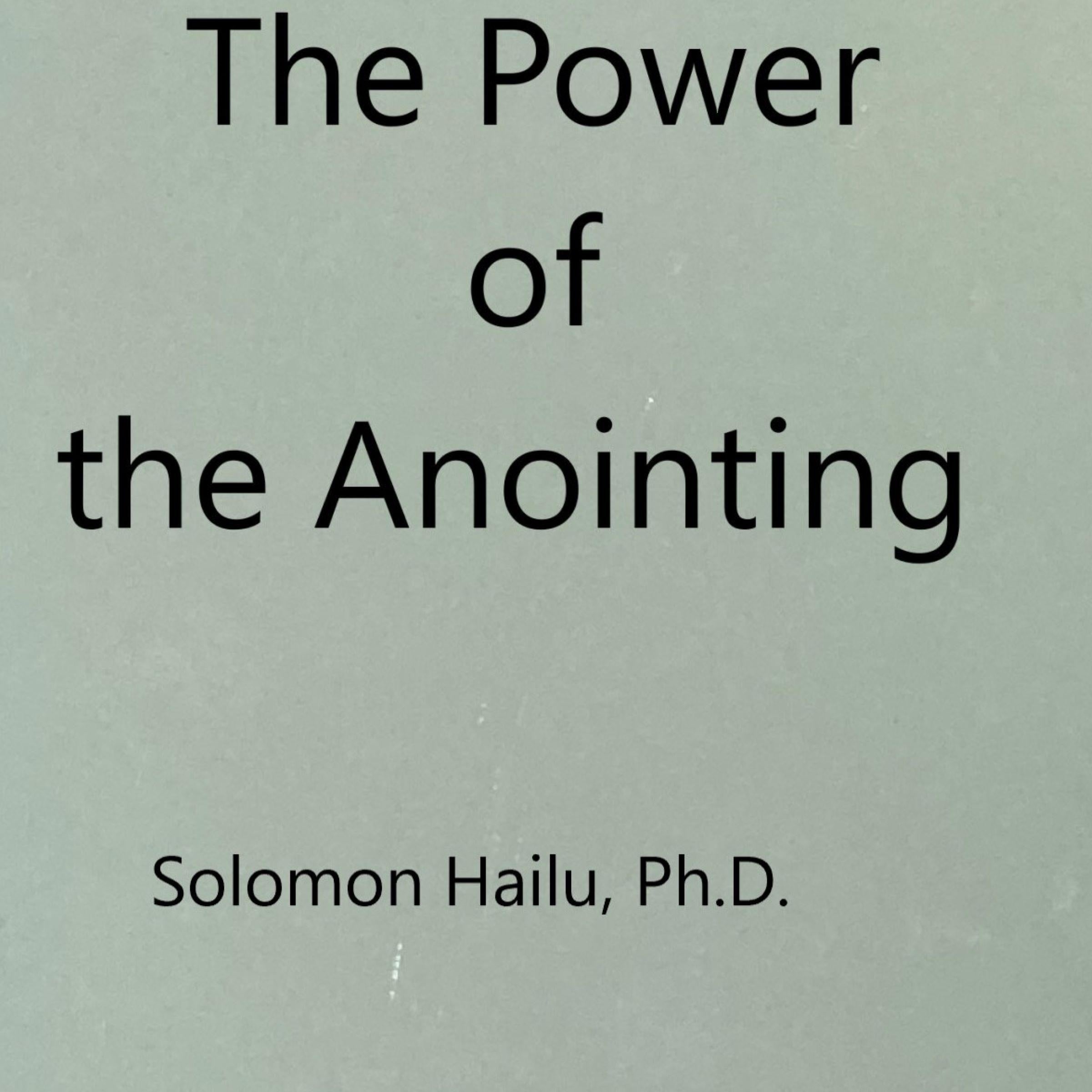The Power of the Anointing