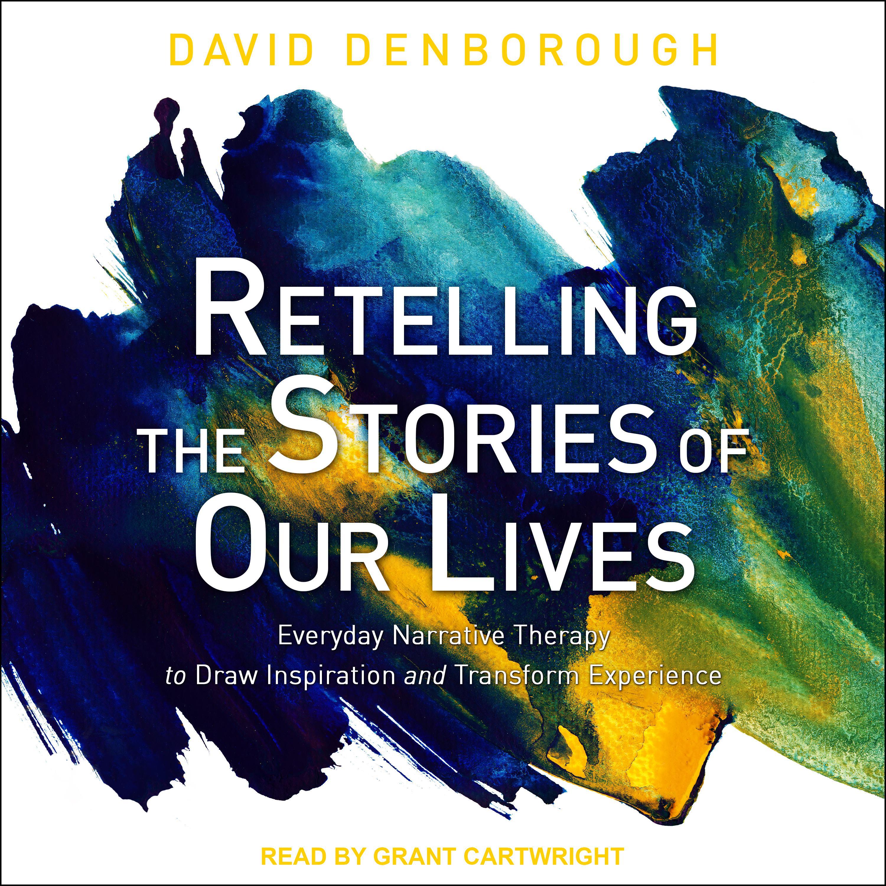 Retelling the Stories of Our Lives