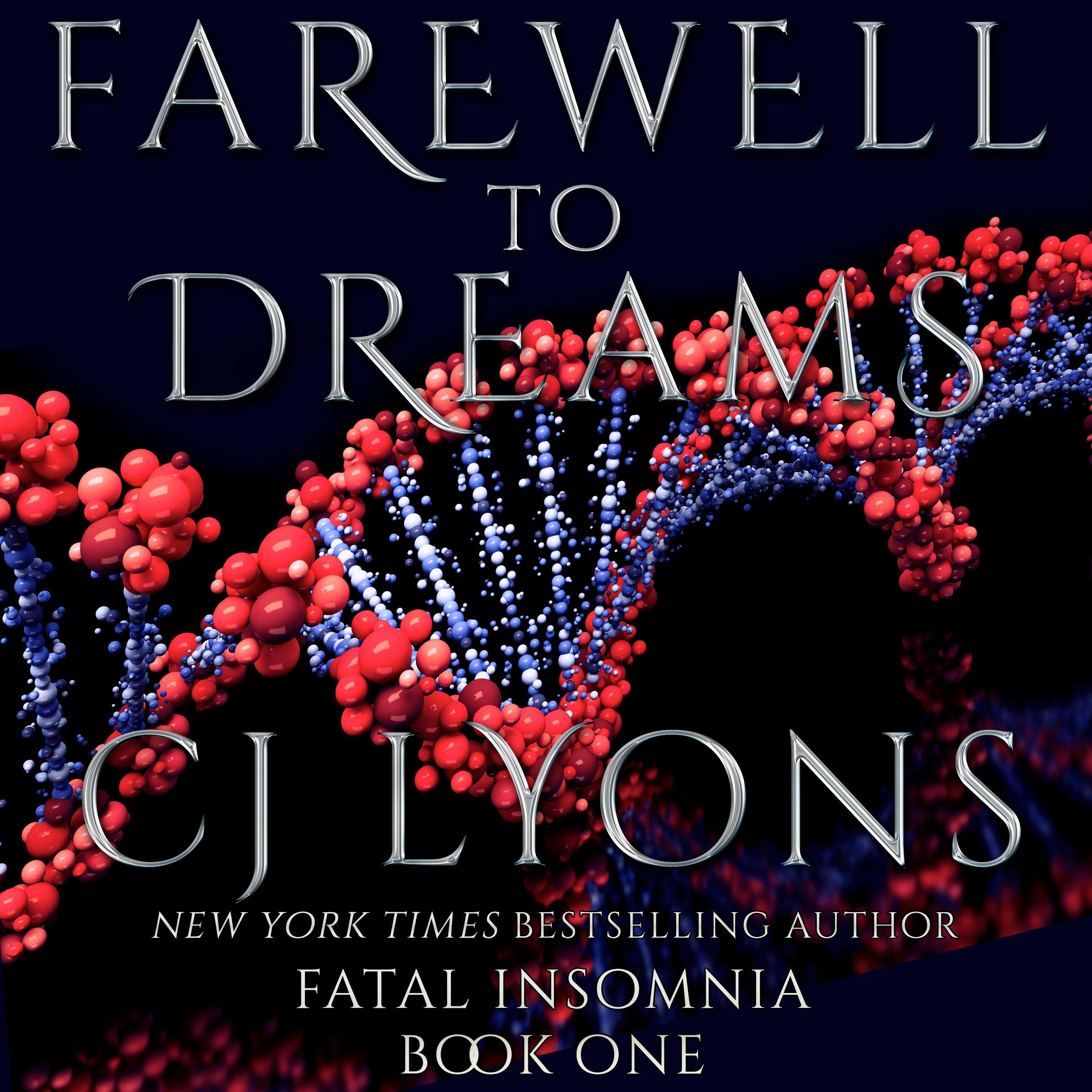 Farewell to Dreams
