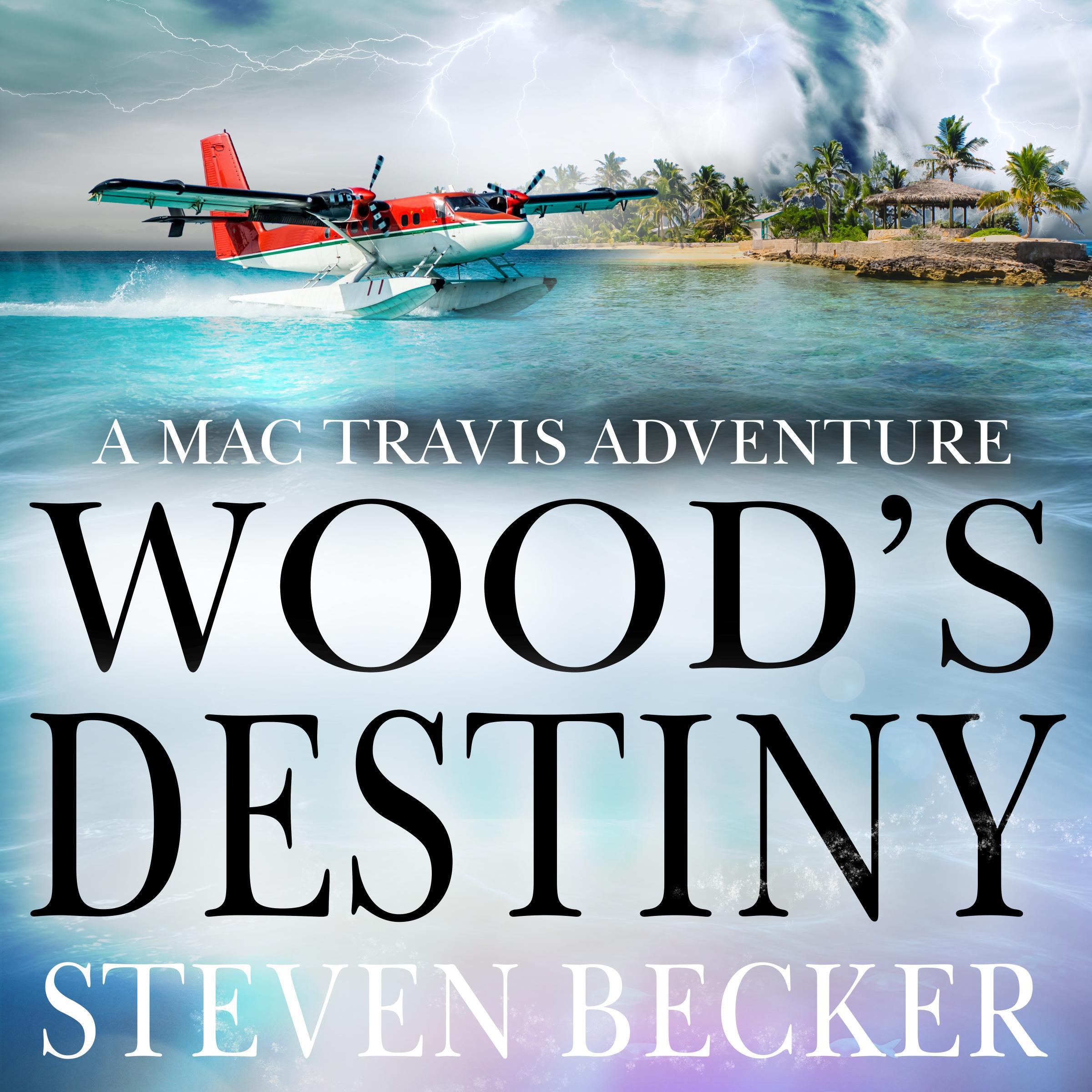 Wood's Destiny
