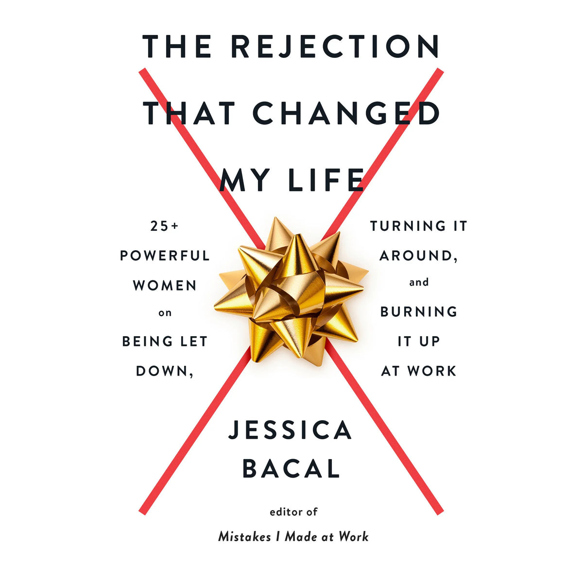 The Rejection That Changed My Life