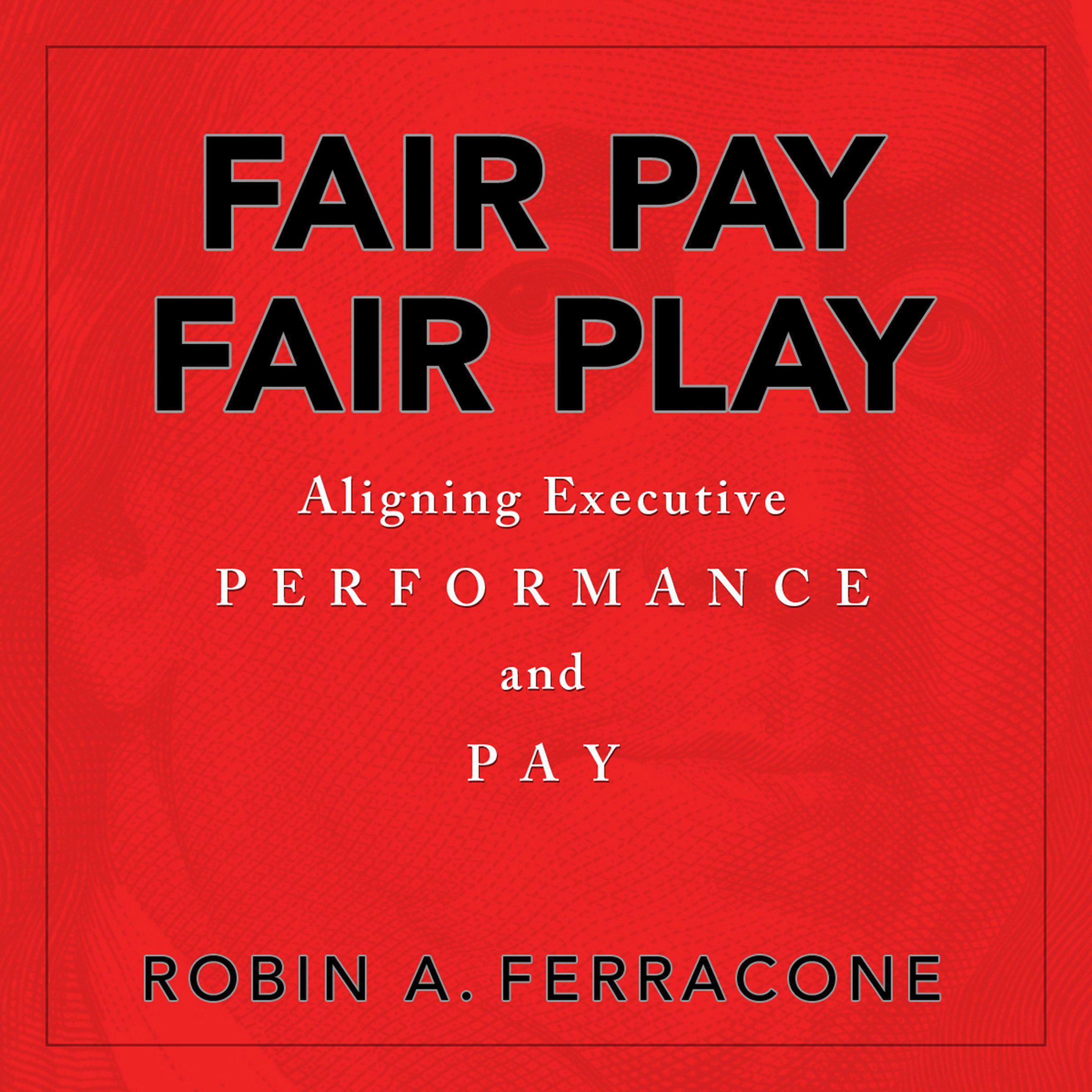 Fair Pay, Fair Play