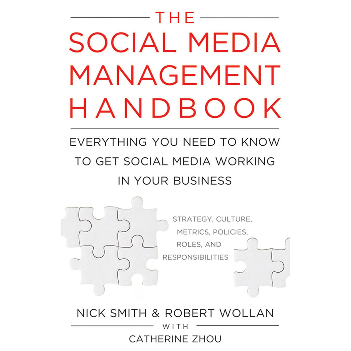 The Social Media Management Handbook