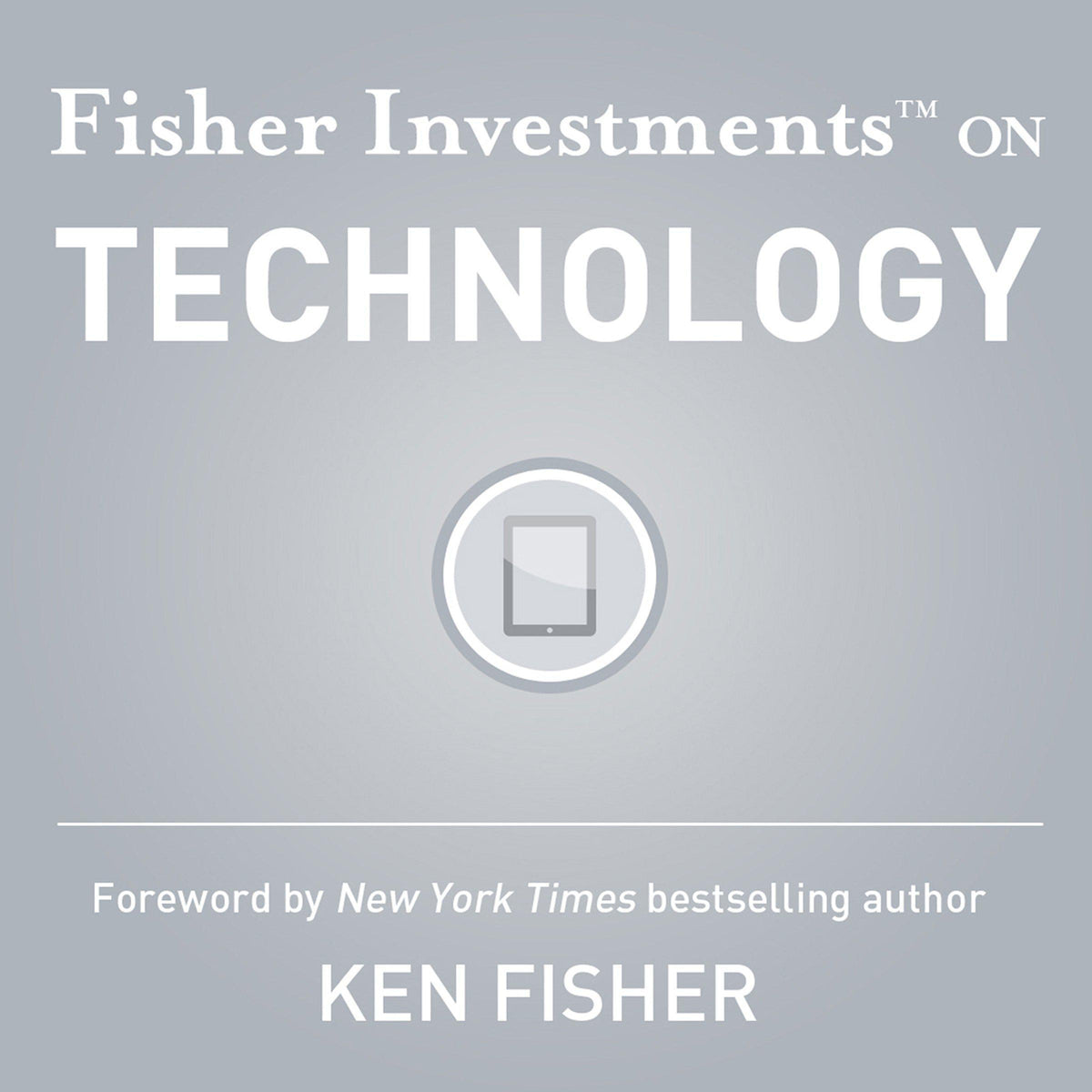 Fisher Investments on Technology