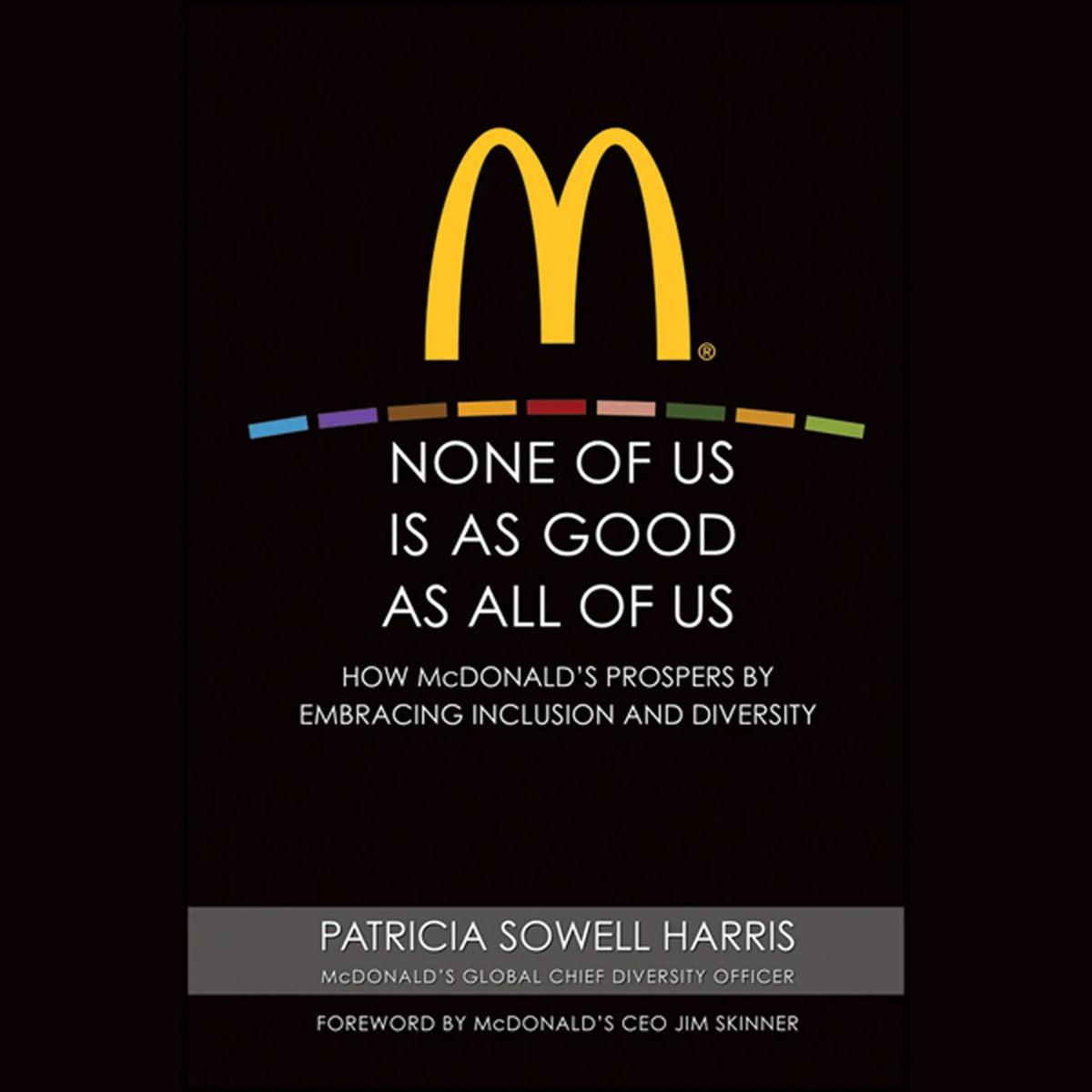 None of Us is As Good As All of Us