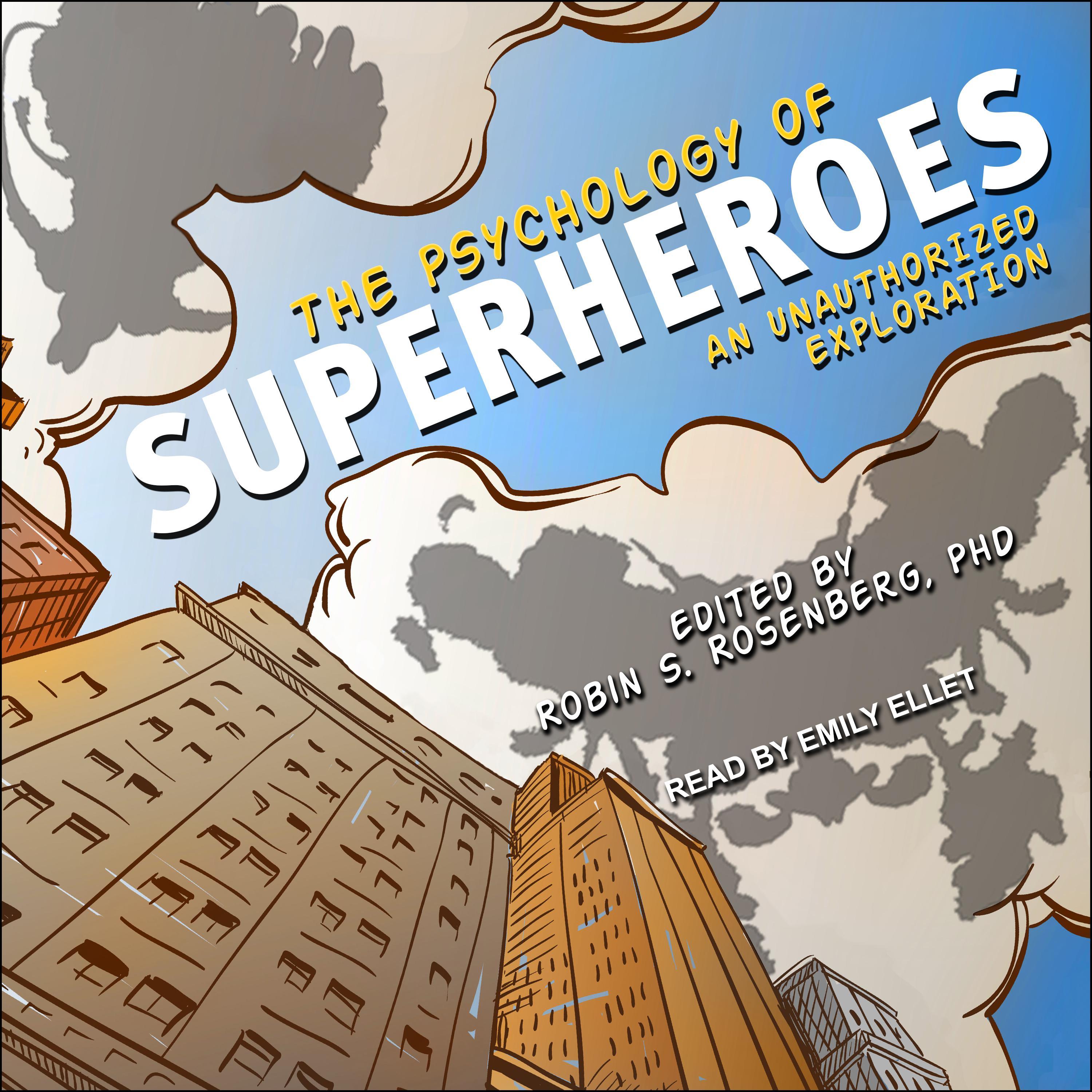 The Psychology of Superheroes