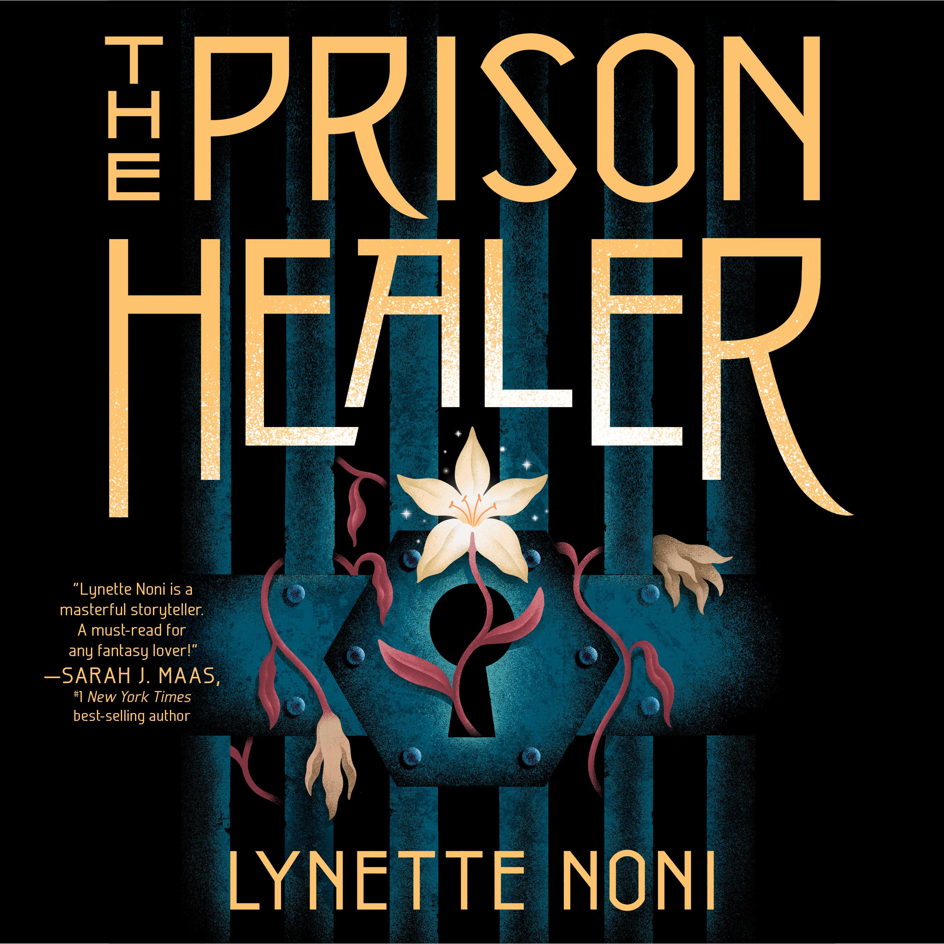 The Prison Healer